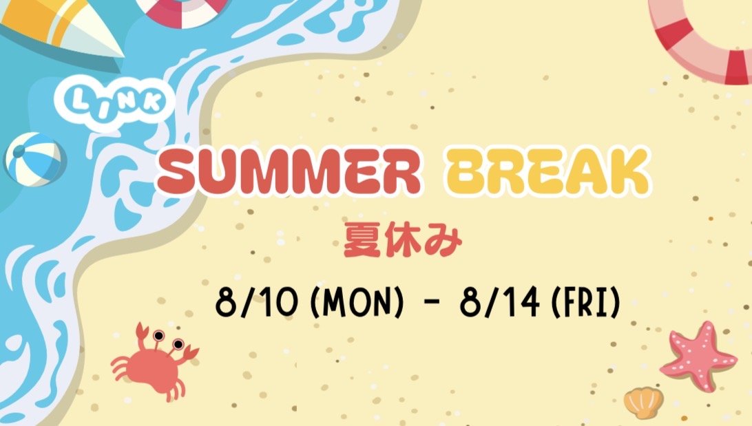 link_english's tweet photo. 8/10 (月)〜 8/14 (金)はレッスンお休みです。 https://t.co/WI0ualFo69