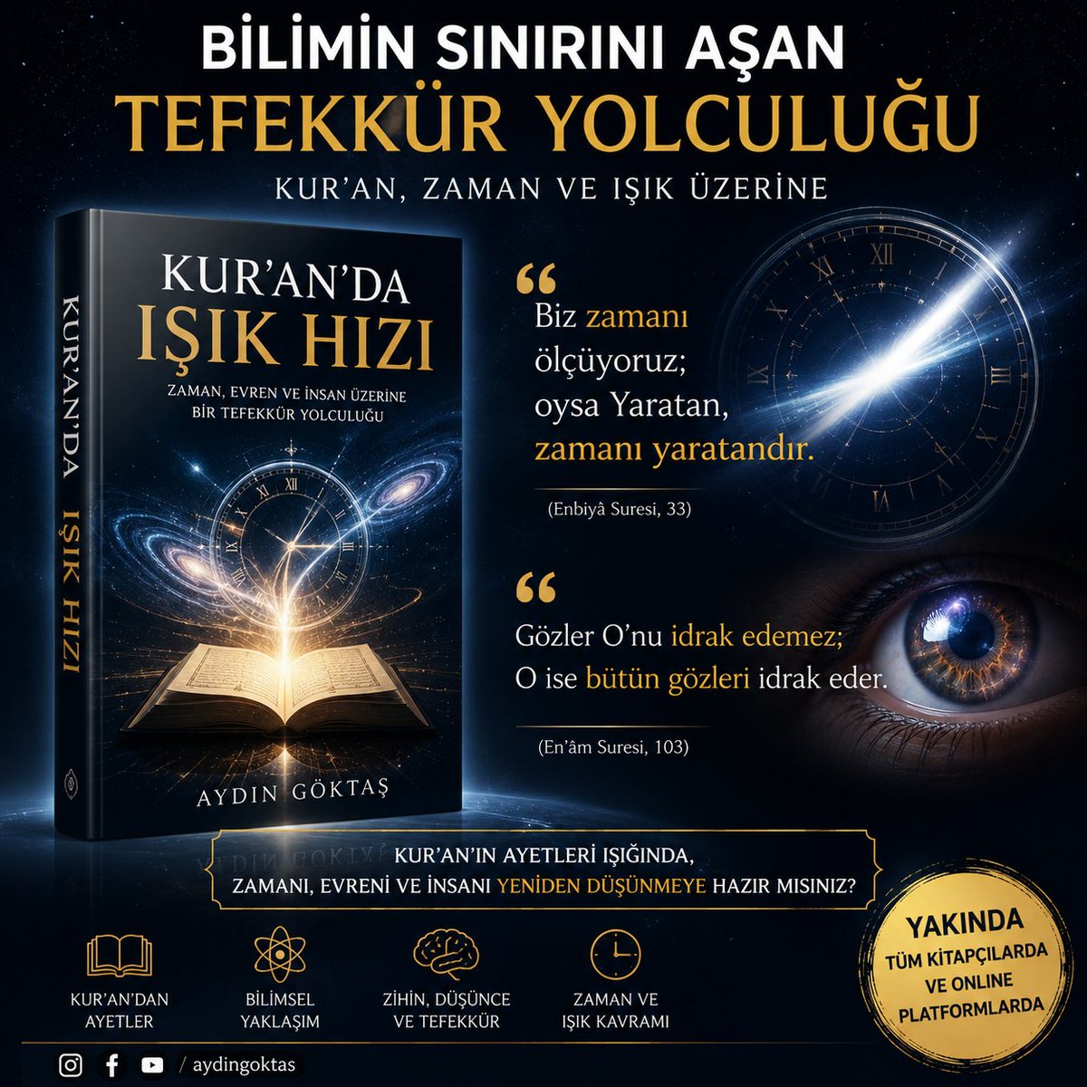 goktasyapi's tweet photo. "Kur'an'da Işık Hızı", Babür Yayınevi iş birliğiyle 27 Ağustos'ta tüm seçkin kitapçılarda ve online satış platformlarında okurlarıyla buluşuyor.
Bu eser; Kur'an ayetleri ışığında zaman, ışık, evren ve insan üzerine düşünmeye davet eden bir tefekkür yolculuğudur. https://t.co/QkAMhiQtAb