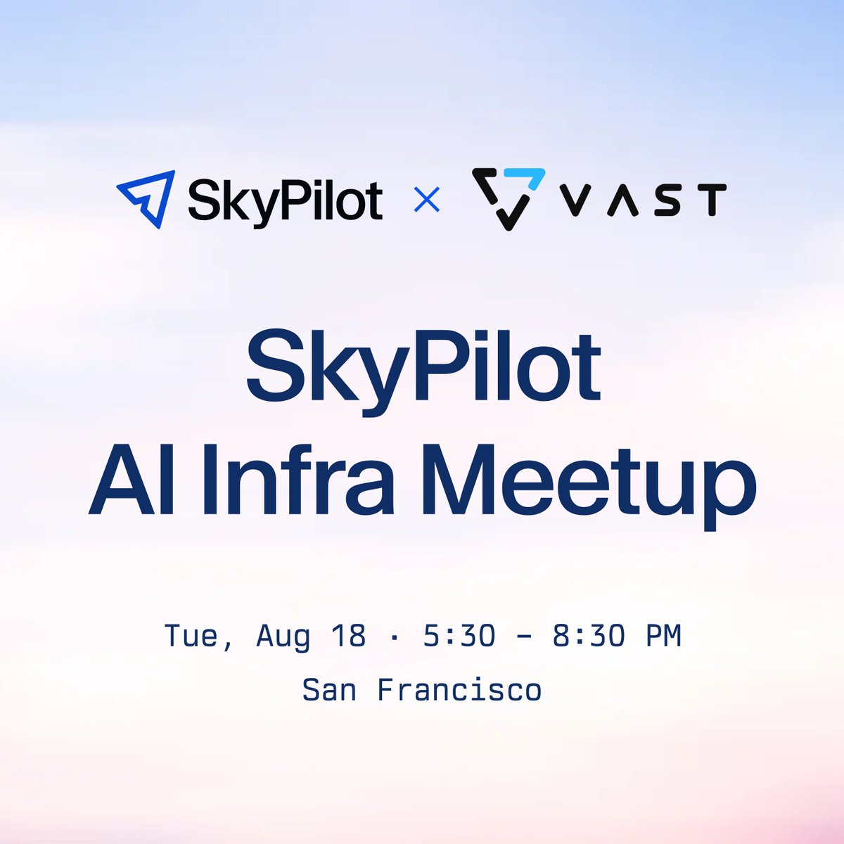 skypilot_org's tweet photo. 👋 The SkyPilot AI Infra Meetup is back, this time with @VAST_Data.

📆 Tue, Aug 18 · 5:30–8:30 PM
📍 San Francisco

Tech talks on optimizing RL infra, scaling sandboxes for agents, and the compute and storage systems behind training and inference. Come connect with fellow builders. 🚀

https://t.co/jPwqF68ltO