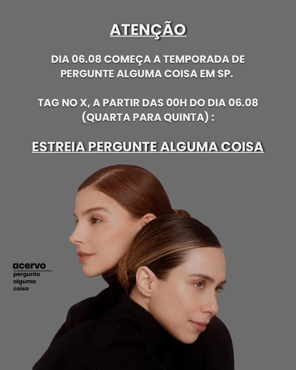 acervopergunte's tweet photo. ATENÇÃO! 🚨

Nesta quinta-feira (06/08) estreia Pergunte Alguma Coisa em São Paulo.

À 00h da virada de quarta para quinta, usaremos a tag ESTREIA PERGUNTE ALGUMA COISA para demonstrar todo o nosso carinho e apoio.

Vamos manter a tag ativa durante todo o dia! Sempre que puder, publique, interaja e use a tag para falar sobre a peça. Contamos com vocês! 🤍🎭