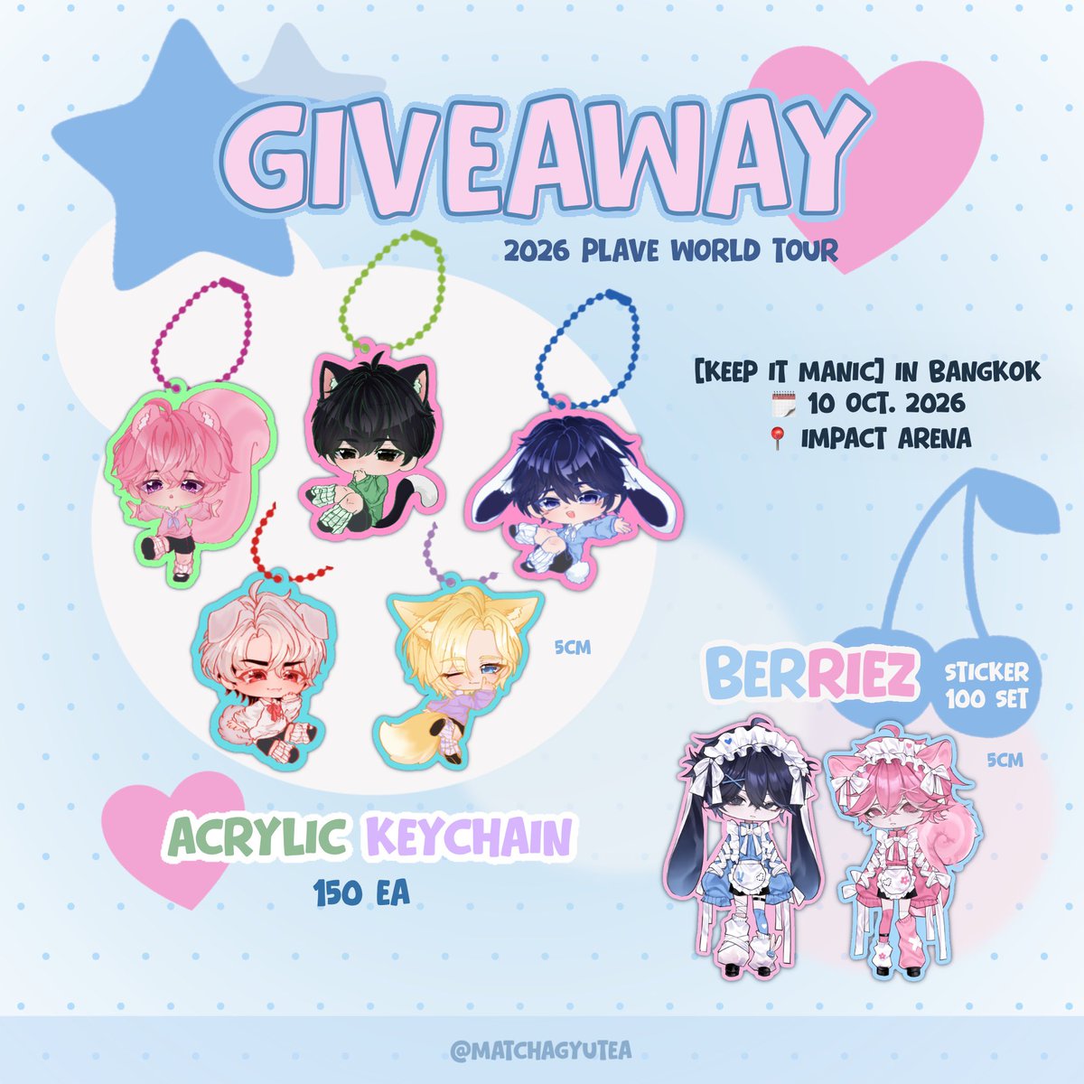 matchagyutea's tweet photo. #PLLIมาแจก ⟡ kindly rt ⟡ ૮ ˶ᵔ ᵕ ᵔ˶ ა
𑣲 giveaway for plli 💙💜🩷❤️🖤
☆ acrylic keychain 150 ea

special for berriez nation🫐🍓
☆ sticker 100 set

🗓️ 10 Oct 2026 time: tba
📍 Impact Arena
#KEEP_IT_MANIC_in_Bangkok
#2026_PLAVE_World_Tour_in_Bangkok https://t.co/WMZaHrMalq