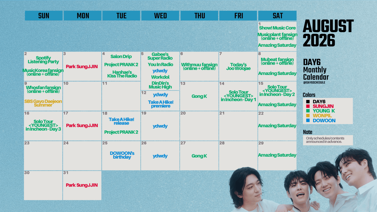 day6schedule's tweet photo. DAY6 Monthly Calendar: August 2026
[updated 8/05]

#sungjin #youngk #wonpil #dowoon
#데이식스 #day6 @day6official https://t.co/URnq4uYtJV