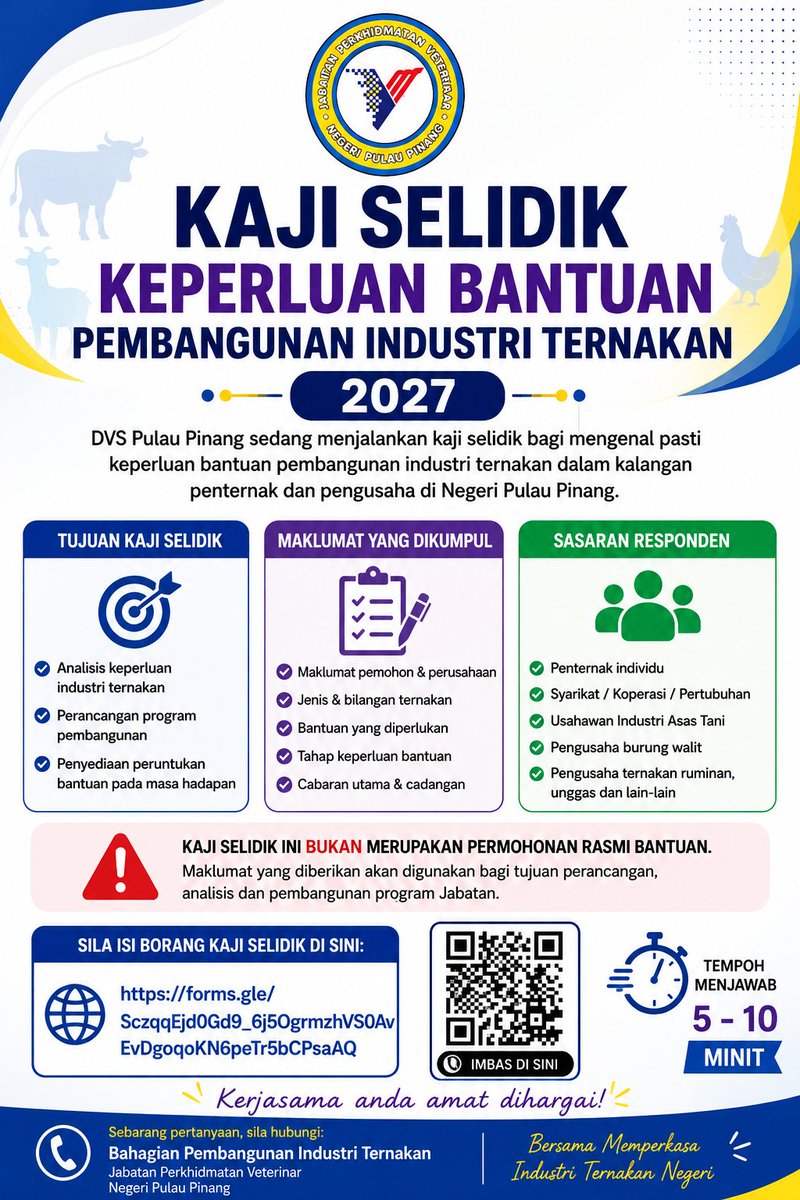 DVSPenang's tweet photo. 📷 KAJI SELIDIK KEPERLUAN BANTUAN PEMBANGUNAN INDUSTRI TERNAKAN 2027

Jabatan Perkhidmatan Veterinar Negeri Pulau Pinang (DVS Pulau Pinang) sedang menjalankan Kaji Selidik Keperluan Bantuan Pembangunan Industri Ternakan  bagi mengenal pasti keperluan sebenar bantuan https://t.co/N5MdoNFmD8