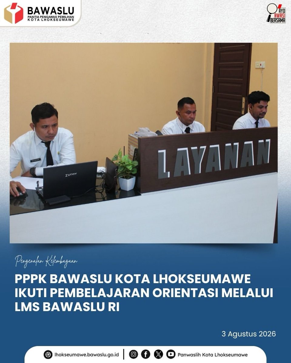 Panwaslih_LSM's tweet photo. Staf PPPK Bawaslu Kota Lhokseumawe mengikuti kegiatan Orientasi PPPK Kurikulum Pengenalan Nilai dan Etika Instansi Tahun 2026 yang diselenggarakan Panwaslih Provinsi Aceh berdasarkan Surat Nomor 127/KP.06.05/AC/07/2026 tentang Pemanggilan Peserta Orientasi PPPK Tahun 2026. https://t.co/eCTsvGwEHz