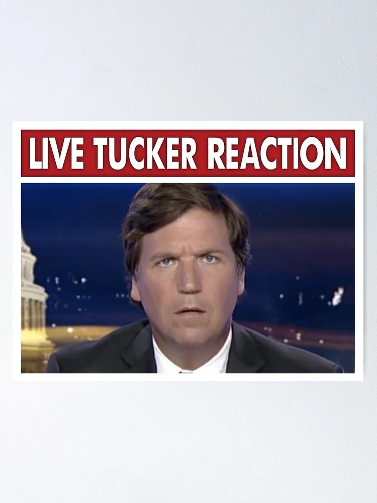 shikzidev's tweet photo. Seen how tucker is running for presidency why dont we run the Live Tucker Reaction meme, this was once one of the biggest memes being spammed everywhere. 

can guarentee everyone in politics are gonna be spamming this photo https://t.co/BpfbX82FyD