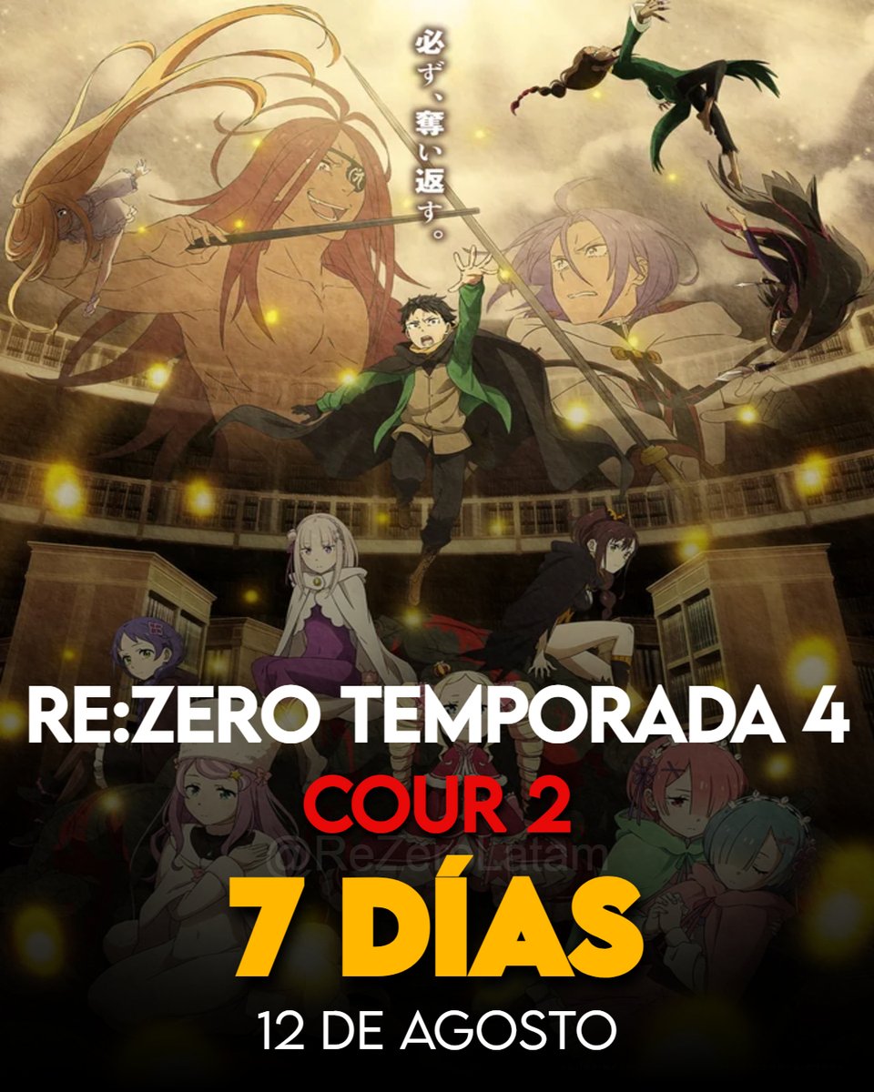 ReZeroLatam's tweet photo. ¡7 DÍAS!

El segundo cour de Re:Zero se estrena este 12 de Agosto. https://t.co/7DENEloYNg