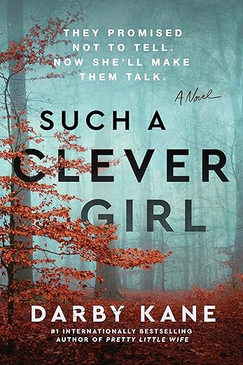 BestNovel_Picks's tweet photo. Dive into the chilling world of "Such a Clever Girl" by Darby Kane, where family secrets run dangerously deep. This gripping thriller explores the dark emotional bonds behind a mysterious disappearance that will leave you breathless. Follow the heroine as she uncovers the truth and finds herself drawn to a man sharing her darkest secrets. Start your next obsession and find matching reading resources on Yee-Novel today!