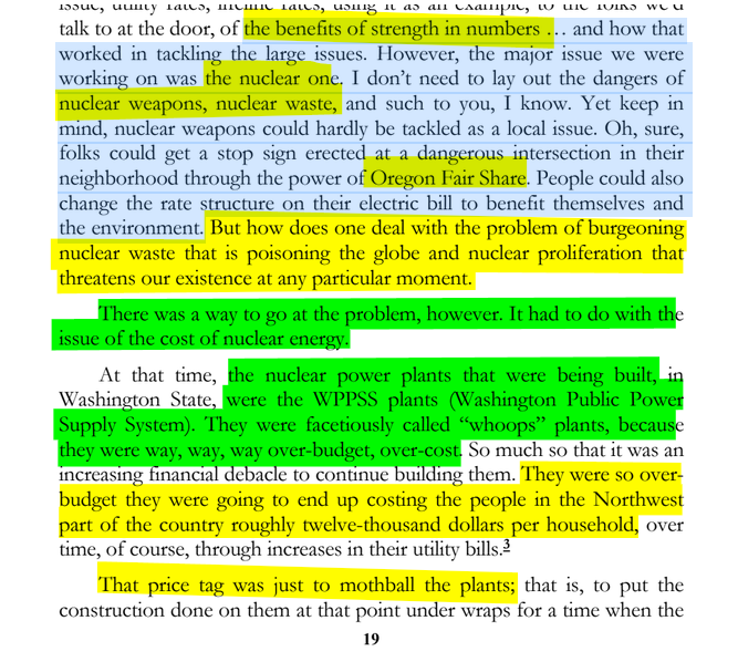 sillymickel's tweet photo. *PSYCHOLOGY OF APOCALYPSE: Ecopsychology, Activism, & the Prenatal Roots of Humanicide* (2018) by Michael Adzema.
Ch 2, p. 19
๐งตClick this panel for Thread, complete book
or, for kindle: https://t.co/PppQoMNoB4
8/ ๐งต๐ ๐ก๐๐ #PA โฎ๏ธ๐ฅ๐๐ก๏ธโข๏ธ #PACH2 ๐ #TruthWarriors โ #Psychology โฎ๏ธ#Climate ๐ฅ๐ #ecopsychology ๐โฎ๏ธ #ecocide ๐ฅ #Existential๐ฑ #EndTimes โฐโ #humanicide โฐโ #environment ๐ #Primal โฎ๏ธ #thanatos ๐งโโ๏ธ #eros ๐ #rebirth ๐ฆ #birth ๐ #perinatal ๐ #RainbowWarriors ๐ฆ #FBR ๐งโ๐คโ๐ง #resistโ
...talk to at the door, of the benefits of strength in numbers ... and how that worked in tackling the large issues. However, the major issue we were working on was the nuclear one. I donโt need to lay out the dangers of nuclear weapons, nuclear waste, and such to you, I know. Yet keep in mind, nuclear weapons could hardly be tackled as a local issue. Oh, sure, folks could get a stop sign erected at a dangerous intersection in their neighborhood through the power of Oregon Fair Share. People could also change the rate structure on their electric bill to benefit themselves and the environment. But how does one deal with the problem of burgeoning nuclear waste that is poisoning the globe and nuclear proliferation that threatens our existence at any particular moment.
There was a way to go at the problem, however. It had to do with the issue of the cost of nuclear energy.
At that time, the nuclear power plants that were being built, in Washington State, were the WPPSS plants (Washington Public Power Supply System). They were facetiously called โwhoopsโ plants, because they were way, way, way over-budget, over-cost. So much so that it was an increasing financial debacle to continue building them. They were so over- budget they were going to end up costing the people in the Northwest part of the country roughly twelve-thousand dollars per household, over time, of course, through increases in their utility bills.3
That price tag was just to mothball the plants; that is, to put the construction done on them at that point under wraps for a time when theโฆ
2. ACTIVISM, NUCLEAR, AND INSANITY
Page 19