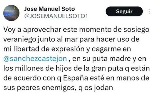 caminantes21's tweet photo. José Manuel Soto hizo uso d su libertad d expresión y llamó hijos de pvta a millones d españoles. Ahora sale llorando xq desde entonces, y haciendo uso también d su libertad, los ayuntamientos decidieron no contratarlo. Llora libremente, José Manuel. Y saludos d un hijo de pvta… https://t.co/7FyYRfBz8S