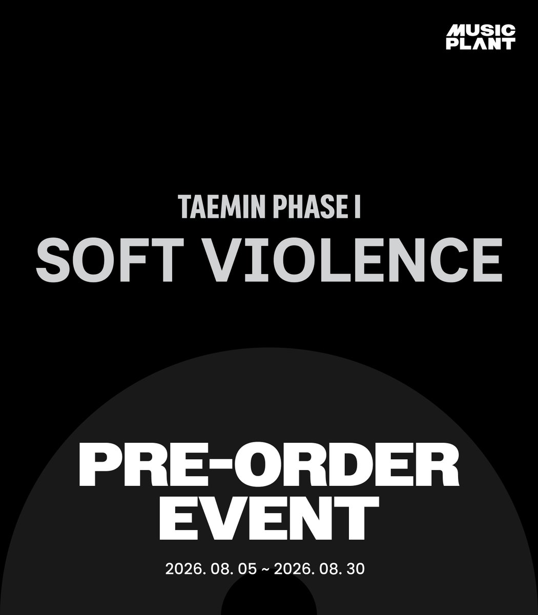 musicplant_kr's tweet photo. [PRE-ORDER GIFT] 
#태민 #TAEMIN 
#PHASE1_SoftViolence

🖤앨범 1장 구매 시 뮤직플랜트 단독 미공개 셀피 포토카드 2종 중 랜덤 1종 증정

🛒뮤직플랜트 온라인몰
https://t.co/7Ceu8nt1th

#뮤직플랜트 #MUSICPLANT https://t.co/SGoeo8VK01