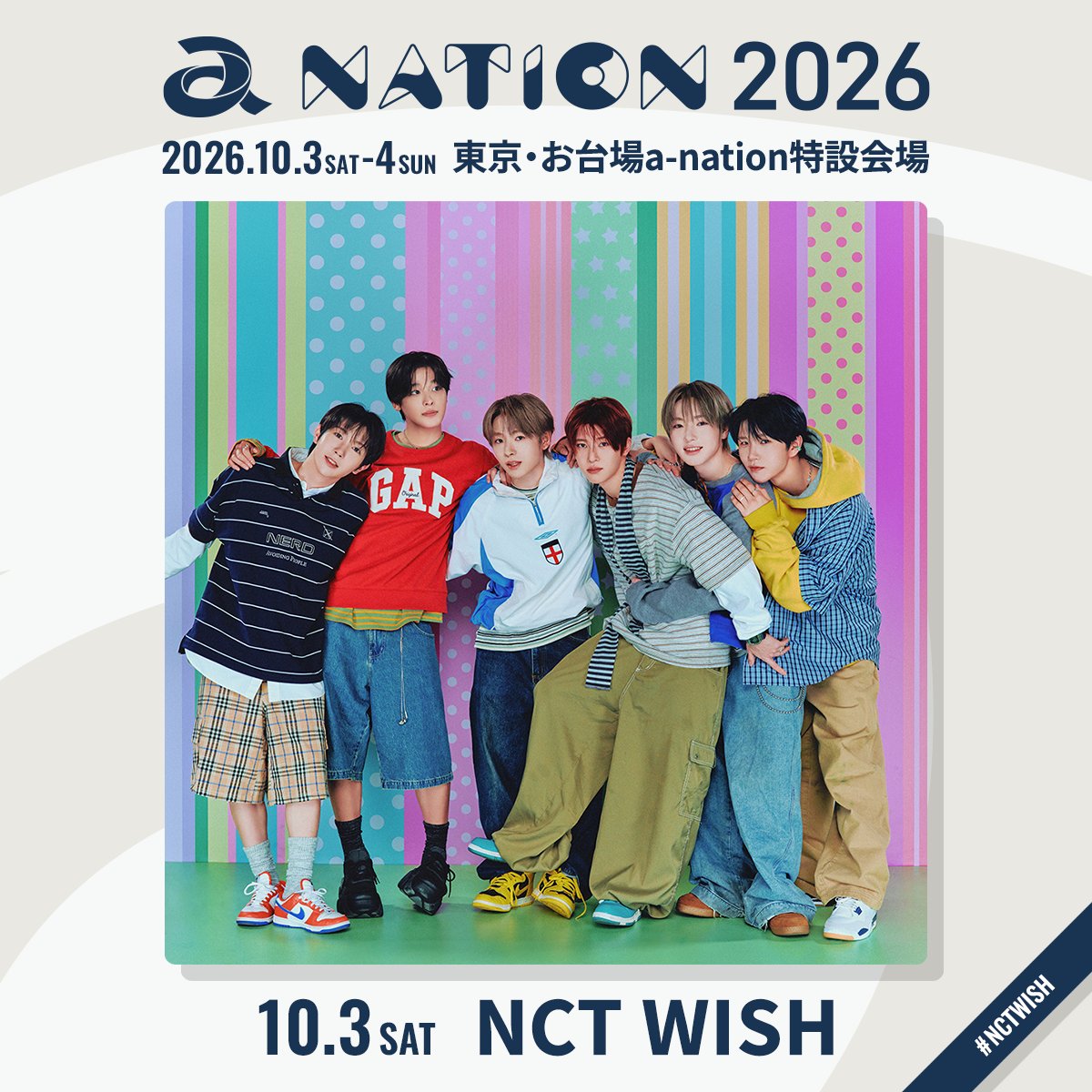 anation_navi's tweet photo. ⋱ #anation2026 アーティスト紹介 ⋰
◇━━━━━━━━━━━━━━◇
　10/3(土)出演✨ #NCTWISH　
◇━━━━━━━━━━━━━━◇

@nctwishofficial
@nctwish_jp

#anation #a_nation

https://t.co/mDeeNIleha https://t.co/9O2hXN11Bo