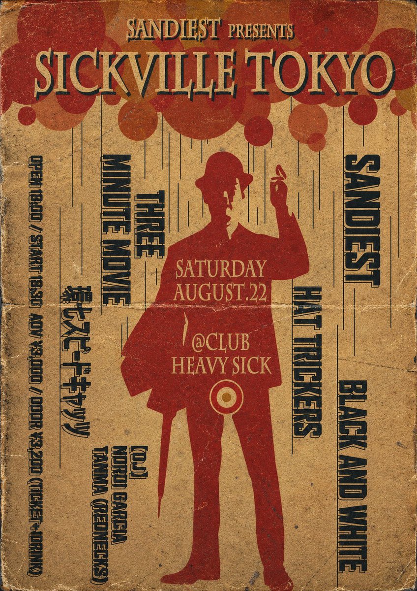 nobyson's tweet photo. じゃんじゃん遊びにきてね〜

8月22日（土）　
@幡ヶ谷club HEAVY SICK
『SiCKViLLE TOKYO』

【bands】
SANDIEST
BLACK AND WHITE
HAT TRICKERS
THREE MINUTE MOVIE
環七スピードキャッツ

【DJ】
Noroi Garcia
Tanma(REDNECKS)

Open 18:00 Start 18:30
ADV ¥2,800+1drink
DOOR ¥3,000+1drink https://t.co/sXL6cyZCln