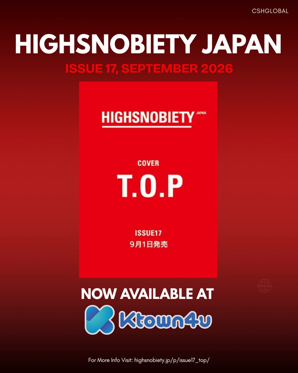 CSHGLOBAL's tweet photo. [NEWS] 260805

TOPSX ❤️

The 17th issue of HIGHSNOBIETY featuring T.O.P is officially available at Ktown4u! 🛒✨
Don't miss out—grab your copy now!

🔗 https://t.co/Dx6mXRqRAf
@topspot_pic @topsx_jp_ofc
#CHOISEUNGHYUN #T_O_P  #탑 #최승현 #ANOTHER_DIMENSION https://t.co/9GGxxKLNjY