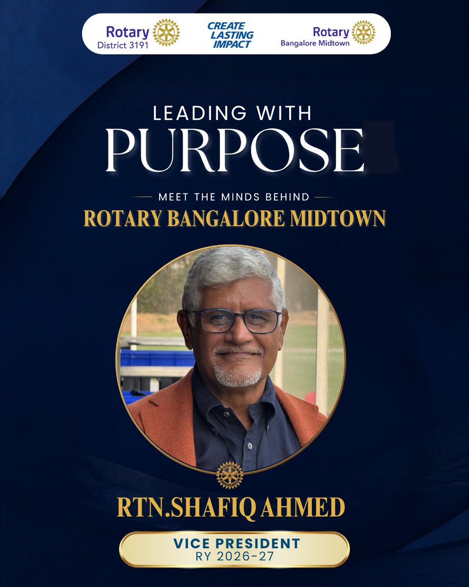 RCBMidtown's tweet photo. Meet Rtn. Shafiq Ahmed, Vice President of Rotary Bangalore Midtown for RY 2026–27. Together, we continue strengthening our legacy of fellowship, collaboration, and meaningful community service.
#RotaryBangaloreMidtown #Rotary #RotaryInternational #ServiceAboveSelf https://t.co/sviu9wd3gL