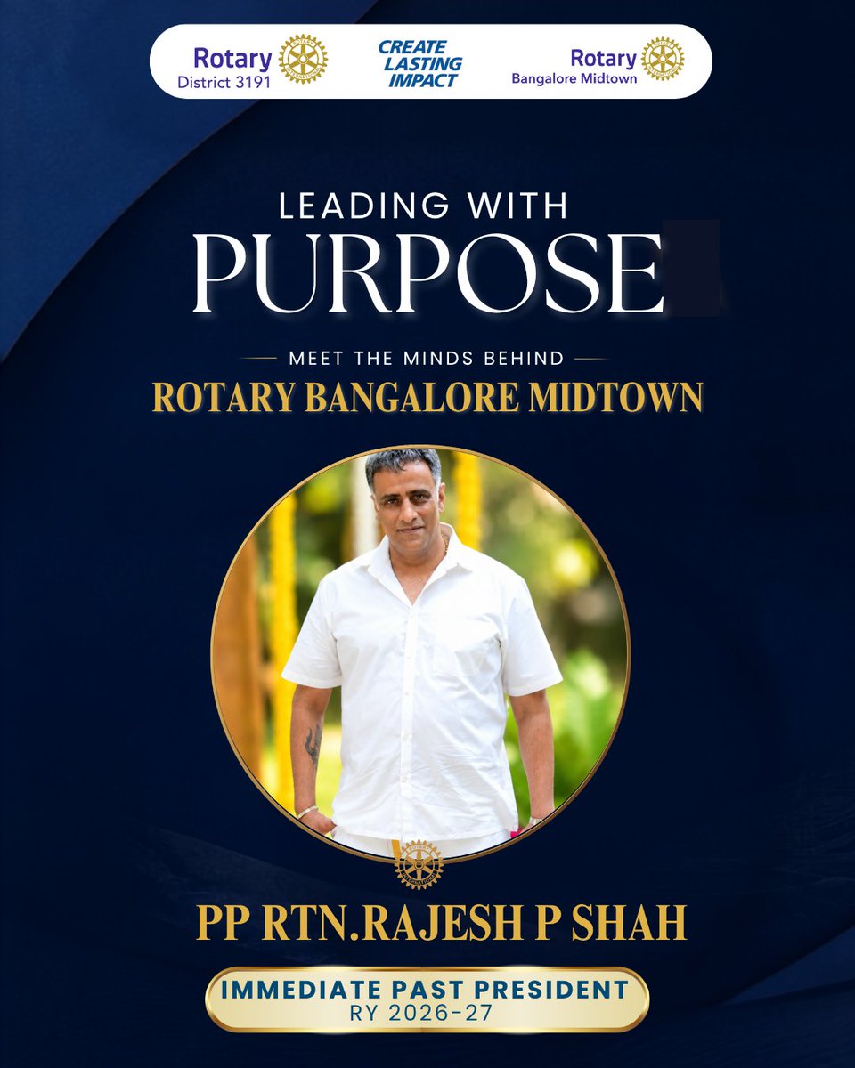 RCBMidtown's tweet photo. Meet PP Rtn. Rajesh P Shah, Immediate Past President for RY 2026–27. His experience, guidance &amp; unwavering commitment continue to strengthen our journey of service and inspire future generations of Rotarians.
#RotaryBangaloreMidtown #Rotary #RotaryInternational #ServiceAboveSelf https://t.co/oO8mlSYOCx
