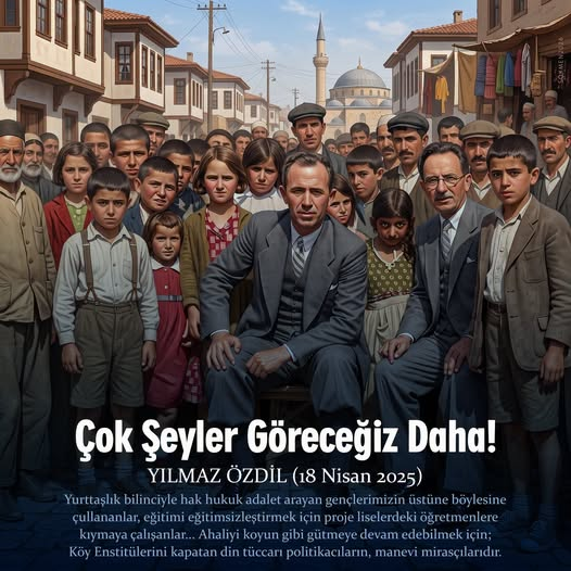 TOPRAK_2_'s tweet photo. ÇOK ŞEYLER GÖRECEĞİZ DAHA! - YILMAZ ÖZDİL (18 Nisan 2025)
Türkçe, matematik, fizik, kimya, resim, müzik, tarih, coğrafya, psikoloji, sosyoloji, pedagoji ve spor dersleri vardı. Profesörler öğretmenlik yapıyordu, tarih derslerine ordinaryüs profesörler giriyordu, müzik derslerini konservatuar profesörleri veriyordu..
Bunların yanı sıra, sağlık, makine, motor, fotoğrafçılık, kooperatif, ziraat, bağcılık, seracılık, ağaççılık, sütçülük, konservecilik, hayvancılık, arıcılık, tavukçuluk, balıkçılık, ipekböcekçiliği, inşaat, demircilik, marangozluk, dokumacılık, biçki-dikiş, ev idaresi, yemek dersleri vardı. Meslek dersleri uygulamalıydı, öğrenciler kazmayı küreği bizzat alıyor, tarlaya çıkıyor, alternatif tarım teknikleri üzerine çalışıyorlardı, fırına giriyor, ekmek pişiriyorlardı.
Devletten tek kuruş ödenek almıyorlardı, kendi ürettikleriyle gelir elde ediyorlardı, kendi diktiklerini giyiyorlardı.
Laboratuvarları vardı, fizik-kimya deneyleri yapıyorlardı.
Bisiklet, motosiklet kullanmasını öğreniyorlardı, motorlu balıkçı teknesi kullanmasını öğreniyorlardı.
Keman, akordeon, mandolin, bağlama çalıyorlardı, orkestraları vardı, Mozart, Vivaldi, Beethoven, Bach dinliyorlardı.
Arkeoloji eğitimi alıyorlardı, Efes’e, Bergama’ya, Perge’ye, Alacahöyük’e inceleme gezilerine gidiyorlardı.
Resim yapıyorlardı, bahçeleri heykellerle donatılmıştı, tiyatro salonları vardı, Sofokles’in, Moliere’in, Gogol’un, Çehov’un eserlerini sahneliyorlardı.
Sinema salonları vardı. 
Voleybol, futbol oynuyorlardı, kortları vardı, tenis oynuyorlardı.
“Her mezunumuz en az 150 klasik okumuş halde diploma almalı” diye bir gelenekleri vardı; Gorki, Tolstoy, Zola, Shakespeare okuyorlardı, hangi kitabı okuyacağına öğrencinin kendisi karar veriyordu.
Günlük gazeteleri okuyorlardı, dergi okuyorlardı.
Asla “çocuklar” filan diye hitap edilmiyordu, birey’diler, isimleriyle hitap ediliyordu. Eğitimde ceza değil, sevgi, saygı, hoşgörü esastı. Dünyada eşi benzeri görülmemiş bir genelgeleri vardı,“öğrenci hakları”olarak bakılmıyor,“insan hakları”olarak bakılıyordu, bu resmi genelgeye göre, hiçbir öğretmen hiçbir öğrenciye el kaldıramaz, dayak atamaz, kötü söz söyleyemezdi, eğer bunları yaparsa, öğrencinin de aynı şekilde karşılık verme hakkı vardı! 
Yurttaşlık bilgisi öğretiliyordu, düşünmek, sorgulamak öğretiliyordu, hukuk öğretiliyordu, demokrasi öğretiliyordu. Her cumartesi günü, müdürler, öğretmenler, öğrenciler aynı salonda buluşuyordu, geride kalan haftayı değerlendiriyorlardı. Ama, bu değerlendirme, öğretmenlerin gözüyle değil, öğrencilerin gözüyle yapılıyordu. Öğrenciler, korkmadan, çekinmeden, açık yüreklilikle öğretmenlerini eleştiriyor, rahatsız oldukları konuları dile getiriyorlardı. Öğretmenler ise, kendilerini savunmuyor, eleştirilen konuları bir daha yapmamak üzere sadece not alıyorlardı.
Bilimsel, laik, demokratik, toplumcu, evrensel nitelikli eğitimle, fikri hür, vicdanı hür, irfanı hür gençler yetiştiriliyordu.
Kız-erkek beraberdi, karma eğitim yapılıyordu, kadın devriminin parçasıydı,Cumhuriyet öncesinde köylerinde kaderlerine terkedilen, insan bile sayılmayan kızlarımız, yok sayıldıkları o köylerde öğretmen oluyordu.
Köy Enstitüleri. 
İlk, İzmir’de açılmıştı, İzmirKızılçullu’da... Sonra? Eskişehir’de açıldı, Çifteler, Kırklareli’de açıldı, Kepirtepe, Kastamonu’da açıldı, Gölköy, Malatya’da açıldı, Akçadağ, Samsun’da açıldı, Ladik, Antalya’da açıldı, Aksu, Sakarya’da açıldı, Arifiye, Trabzon’da açıldı, Beşikdüzü, Kars’ta açıldı, Cılavuz, Adana’da açıldı, Düziçi, Isparta’ta açıldı, Gönen, Kayseri’de açıldı, Pazarören, Balıkesir’de açıldı, Savaştepe, Ankara’da açıldı, Hasanoğlan, Sivas’ta açıldı, Pamukpınar, Konya’da İvriz, Erzurum’da açıldı, Pulur, Aydın’da açıldı, Ortaklar, Van’da açıldı, Erciş, Diyarbakır’da açıldı, Dicle... Türkiye’nin her coğrafi bölgesini kapsıyordu. 
Hak arama bilinciyle, yurttaşlık bilinciyle eğitilen Köy Enstitüsü öğrencileri, tatilde memleketlerine, köylerine gidiyordu, karşılaştıkları haksızlıklara itiraz ediyorlardı, yanlışlıklara müdahale ediyorlardı. Eğitimli köy çocukları olarak, ahaliyi uyandırıyorlardı. E tabii rahatsızlık yaratıyorlardı... Toprak ağaları, din tüccarları, hırsız siyasetçiler telaşlanmıştı. Cahil ve gariban ahaliyi koyun gibi güdenler, Köy Enstitüleri’nin aydınlanma meşalesini söndürmek için çare arıyordu. İftiraya başladılar. “Dinsiz olmuş bunlar” dediler. “Kızlar erkekler aynı yerde yatıyor, fuhuş yapıyorlar” dediler. “Allahsızlık, milliyetsizlik” dediler. “Türk’e küfür merkezi” bile dediler. Netice? Kapısına kilit vurmayı başardılar. 
(Niye kapatıldıklarını adeta kabak gibi izah eden hazin bir örnek vereyim... İlk köy enstitüsü, İzmir Kızılçullu olan bugünkü Şirinyer’de Kızılçullu’da açıldı, miladıydı. Eski adı Kızılçullu olan Şirinyer’de, tee 1891 yılından beri Amerikan Koleji vardı. Osmanlı döneminde elde ettikleri imtiyazlarla bu topraklarda misyoner okulları kuran Genç Hristiyanlar Cemiyeti’ne aitti. 1923 yılında Cumhuriyet ilan edilir edilmez, bu misyoner cemiyetine o günkü piyasa değeri olan 52 bin lira ödendi, yani el konulmadı, parası ödendi, okul binasıyla birlikte, okula ait olan 255 dönümlük çiftlik arazisi satın alındı. İşte bu araziye, Türkiye’nin ilk köy enstitüsü kuruldu; kütüphanesi, spor salonu ve 300 öğrencilik yatakhanesi olan binaya, Türk Bayrağı çekildi. İzmir milli eğitim müdürlüğü tarafından, çevre köylerdeki zeki, pırıltılı çocuklar arasından öğrenciler seçildi. Bayındır, Menemen, Kuşadası, Bergama, Seferihisar, Urla, Karaburun, Çeşme, Ödemiş, Foça, Kemalpaşa’dan öğrenciler getirildi, Köy Enstitüleri böyle başladı. Yedi yıl içinde Türkiye’nin her yerinde açıldı, bütün coğrafyamızı kapsar hale getirildi. Gel gör ki... Demokrat Parti iktidara gelir gelmez, ne oldu biliyor musunuz? Adnan Menderes, Atatürk tarafından parası ödenerek arazisi satın alınan o Amerikan kolejinden mezun olmuştu, başbakan olur olmaz, ilk iş, Kızılçullu Köy Enstitüsü’nün binasını ve arazisini, Amerikalılara geri verdi! Amerikalılar da o araziye NATO karargahı kurdu, evet, bugün Şirinyer’deki NATO karargahı, Türkiye’nin ilk köy ensitüsünün kurulduğu yerdi.)
Köy Enstitüleri yoluna devam edebilseydi, Türkiye bugün Norveç seviyesinde olurdu, Fransa seviyesinde olurdu.
Ve dün, Köy Enstitülerinin 85’inci kuruluş yıl dönümüydü.
85 yıl sonra bakıyoruz Türkiye’ye... Tarikatları okullara sokup, sınıfların ortasına maket mezar koyup, çocukları öğretmen masasında kefenleyip, müzeye sergiye konsere tiyatroya götürmek yerine, mezarlık temizlemeye götürüyorlar, vatan hainlerinin mezar taşlarını silmeye götürüyorlar, milli eğitim bakanlığını mürit eğitim bakanlığı yapmaya çalışıyorlar, köylerde öğretmen kalmasın diye köy okullarını kapatıyorlar, köy çocukları okumasın diye taşımalı eğitimin servislerini iptal ediyorlar, tuvaletlere sabun bile koymayıp, çocukları idrar kokan sınıflara sokuyorlar, eğitim fakültesi mezunu yüzbinlerce öğretmenimizin atamasını kasten yapmayıp, liyakat sahibi on binlerce öğretmenimizi keyfi şekilde görevden alıp, pedagojik formasyonu bile olmayan imamları öğretmen yapıyorlar. 
Çünkü... Köy Enstitüleri’nin mimarı kabul edilen İsmail Hakkı Tonguç, Türkiye’ye çağ atlatacak olan Köy Enstitüleri kapatıldığında ne demişti biliyor musunuz? Lütfen altını çizerek okuyun... “Demokrasinin iki çeşidi vardır” demişti, “Demokrasinin iki çeşidi vardır. Biri, zor ve gerçek olanıdır. Öbürü kolayı, oyun olanıdır. Topraksızı topraklandırmadan, işçiyi sağlama almadan, halkı esaslı eğitmeden olmaz. Birincisi, köklü değişim ister, zordur ama gerçek demokrasidir. İkincisi, sandık demokrasisidir; okuma yazma bilsin bilmesin, toprağı-işi olsun olmasın, demagojiyle serseme çevrilen ahali, elindeki kağıdı sandığa atar, böylece, kendi kendini yönetmiş sayılır. İşte bu, oyundur, kolaydır. Amerika işte bu demokrasiyi yayıyor. Biz de maalesef demokrasinin kolayını seçtik. Çok şeyler göreceğiz daha!”
Tam isabetli öngörüydü.
“Demokrasinin kolayını seçtik, çok şeyler göreceğiz daha!”demişti. 
İşte bugün gördüklerimiz, o göreceğimiz çok şeylerin sadece bazılarıdır. 
Yurttaşlık bilinciyle hak hukuk adalet arayan gençlerimizin üstüne böylesine çullananlar, eğitimi eğitimsizleştirmek için proje liselerdeki öğretmenlere kıymaya çalışanlar... Ahaliyi  koyun gibi gütmeye devam edebilmek için; Köy Enstitülerini kapatan din tüccarı politikacıların, manevi mirasçılarıdır.
#İsmailHakkıTonguç #TonguçBaba #HasanAliYücel #Köy #KöyÇocukları #KöyEnstitüleri #YüksekKöyEnstitüleri #KızılçulluKöyEnstitüsü #Şirinyer #17Nisan1940 #27Ocak1954 #DemokratParti #AdnanMenderes #İsmetİnönü #YılmazÖzdil