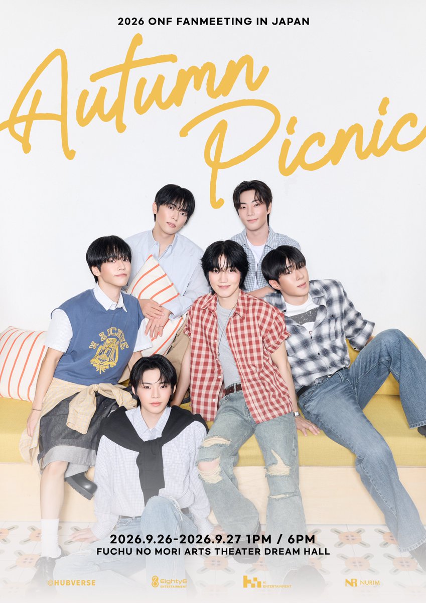 ONFoffcl_JP's tweet photo. 2026 ONF FANMEETING IN JAPAN : AUTUMN PICNIC

💡公演日時 : 2026年9月26日(土) 1PM / 27日(日) 6PM
💡公演場所 : 東京・府中の森芸術劇場どりーむホール

✅申し込み期間 : 2026年8月3日(月) 12PM ~ 8月9日(日) 11:59PM
✅申し込みURL : https://t.co/3wsBNRxS1h

#온앤오프 #ONF #オンエンオフ https://t.co/Q4wet7cviB