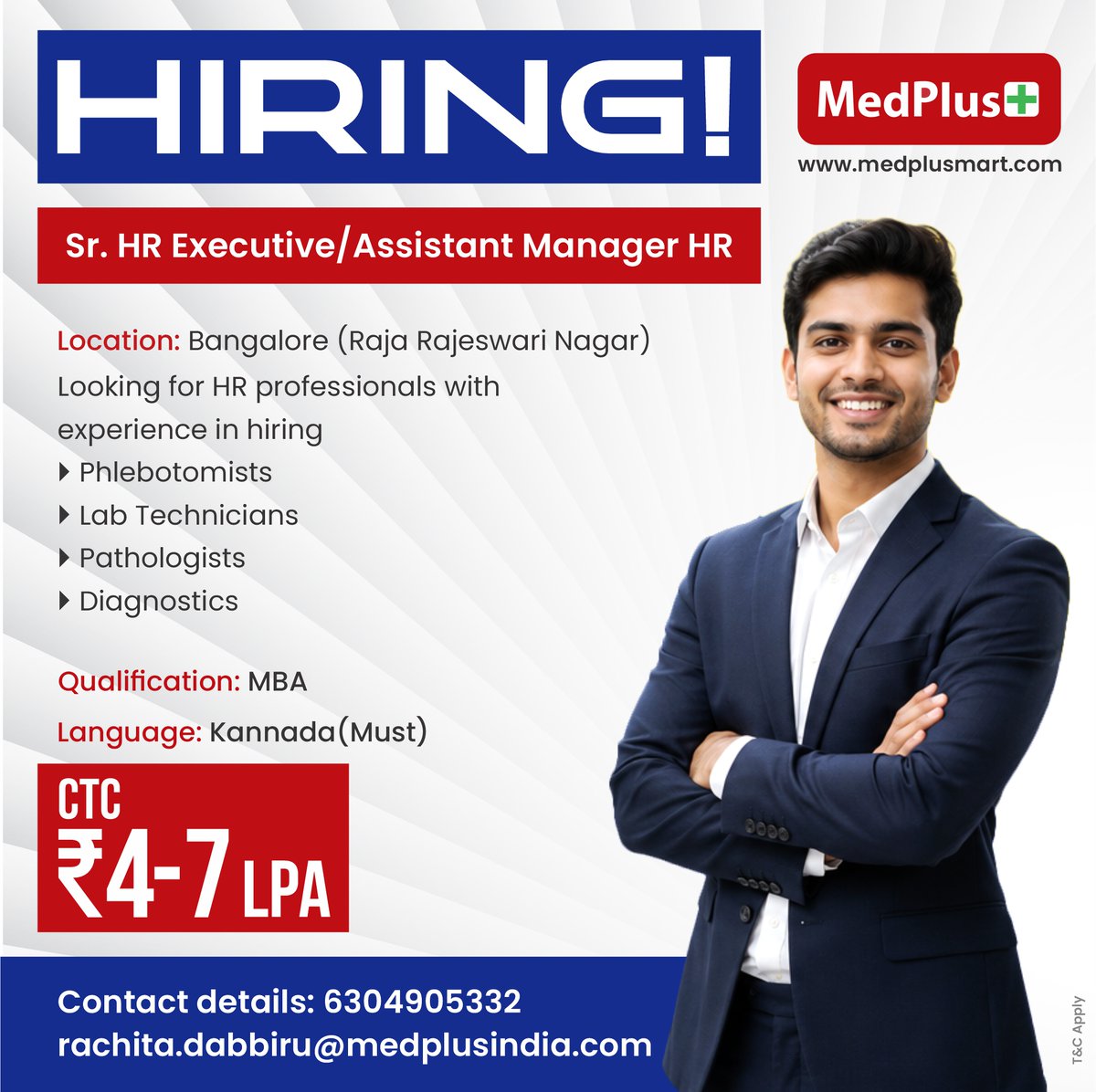MedPlusIndia's tweet photo. We are Hiring!
✅Role: Sr. HR Executive / Assistant Manager – HR
✅Location: Bangalore
✅Qualification: MBA
✅CTC: ₹4–7 LPA

Must Have Skills:
✅End-to-End Recruitment
✅Experience hiring Lab Technicians and Phlebotomists
✅Strong sourcing and stakeholder management skills
✅Kannada speaking is mandatory
Call: 6304905332
Email: rachita.dabbiru@medplusindia.com

#Hiring #HRJobs #TalentAcquisition #Recruitment #HealthcareHiring #Diagnostics #LabTechnicianHiring #PhlebotomistHiring #BangaloreJobs #KannadaJobs #AssistantManagerHR #SeniorHRExecutive #MBAJobs #MedPlus