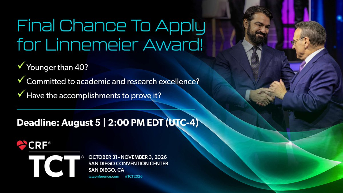 crfheart's tweet photo. ✨ You've put in the work. Now step into the spotlight.

The Thomas J. Linnemeier Spirit of Interventional Cardiology Young Investigator Award recognizes the field's rising stars and future leaders.

⏰ Final Deadline: August 5 | 2:00 PM EDT (UTC-4)
 🔗 https://t.co/HLBVWURIk3

#CardioX #CardioTwitter #CardioEd #CardioResearch @BurkhoffMd @djc795 @ColletCarlos @georgedangas @jgranadacrf @mbmcentegart @Drroxmehran @sahilparikhmd @PopmaJeffrey @triciarawh @mirvatalasnag @TCTConference @TCTMD @g_giustinoMD @RobertAvramMD @CathElectroSurg @SimoneBiscaglia @JSillerMatula @adnanalkhouli @jaygirimd @PhilippLurz @m_taramasso @barbanti_marco @PhilGenereuxMD @rwyeh @DFCapodanno @colinbarkerMD @robebyrne @shishem @FaroucJaffer @Kandzari