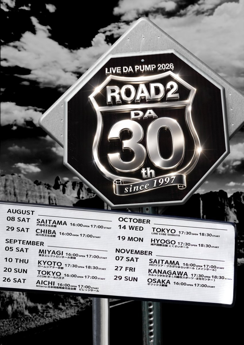 DAPUMPJP's tweet photo. 9月5日(土) 開催「LIVE DA PUMP 2026 ROAD 2 DA 30th」宮城・東京エレクトロンホール宮城公演のチケット一般販売が8月8日(土)10:00よりスタートいたします！🎫

詳細をご確認の上、お申し込みをお願いいたします。

皆様のご来場をお待ちしております✨

🔗詳細はこちら
https://t.co/NyHxddj4BF https://t.co/rOZeAuNPfR