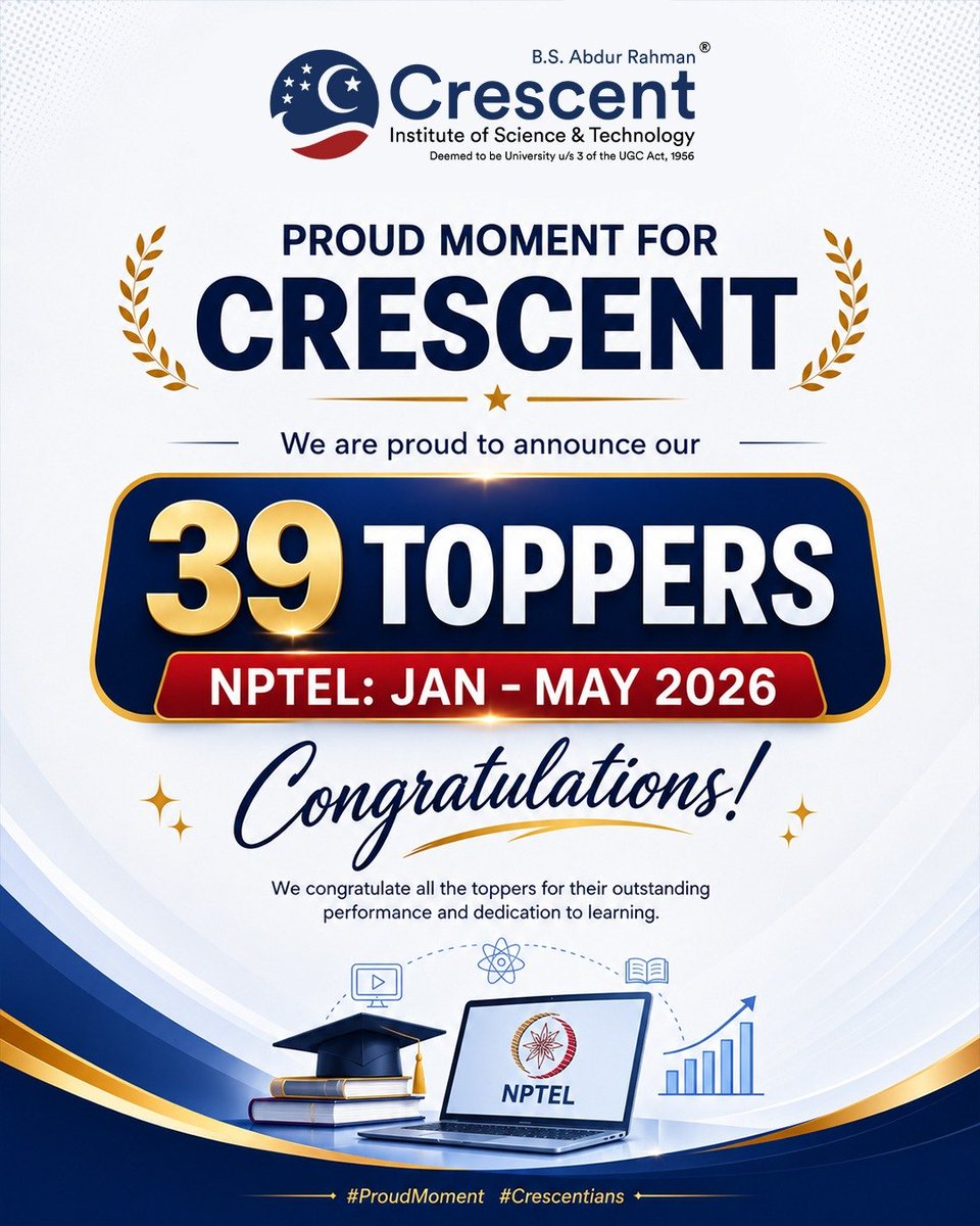 bsacrescentinst's tweet photo. 9 learners. 39 achievers. One proud Crescent family. 💙
Congratulations to our NPTEL Toppers (Jan–May 2026) for setting new benchmarks in academic excellence.
#CrescentInstitute #NPTELToppers #AcademicSuccess #Innovation #Crescentians #LearningNeverStops https://t.co/TRpNpPnlzS