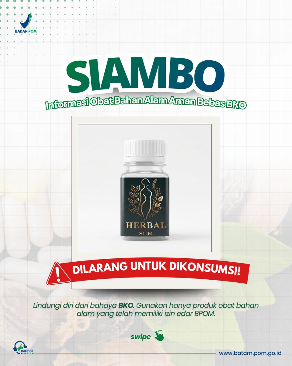bpom_batam's tweet photo. Encik Puan, #SahabatBPOM. 

Jangan mudah percaya pada obat bahan alam yang mengklaim dapat mengatasi berbagai keluhan kesehatan tanpa memastikan keamanan dan legalitasnya.

Melalui SIAMBO, Balai POM di Batam mengajak masyarakat untuk lebih waspada terhadap produk obat bahan alam https://t.co/bqvj77bHys