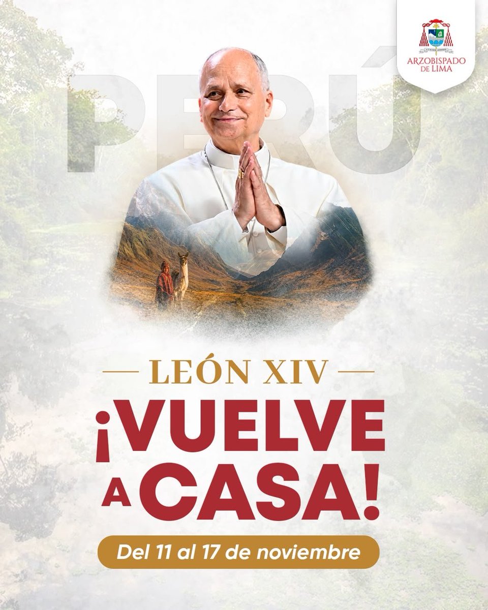 arzolima's tweet photo. ¡ES OFICIAL! El Papa León XIV realizará su primer viaje apostólico a América del Sur del 6 al 17 de noviembre, con a la visita a tres naciones del cono sur: Uruguay, Argentina y Perú https://t.co/V4ZWQVpyST
