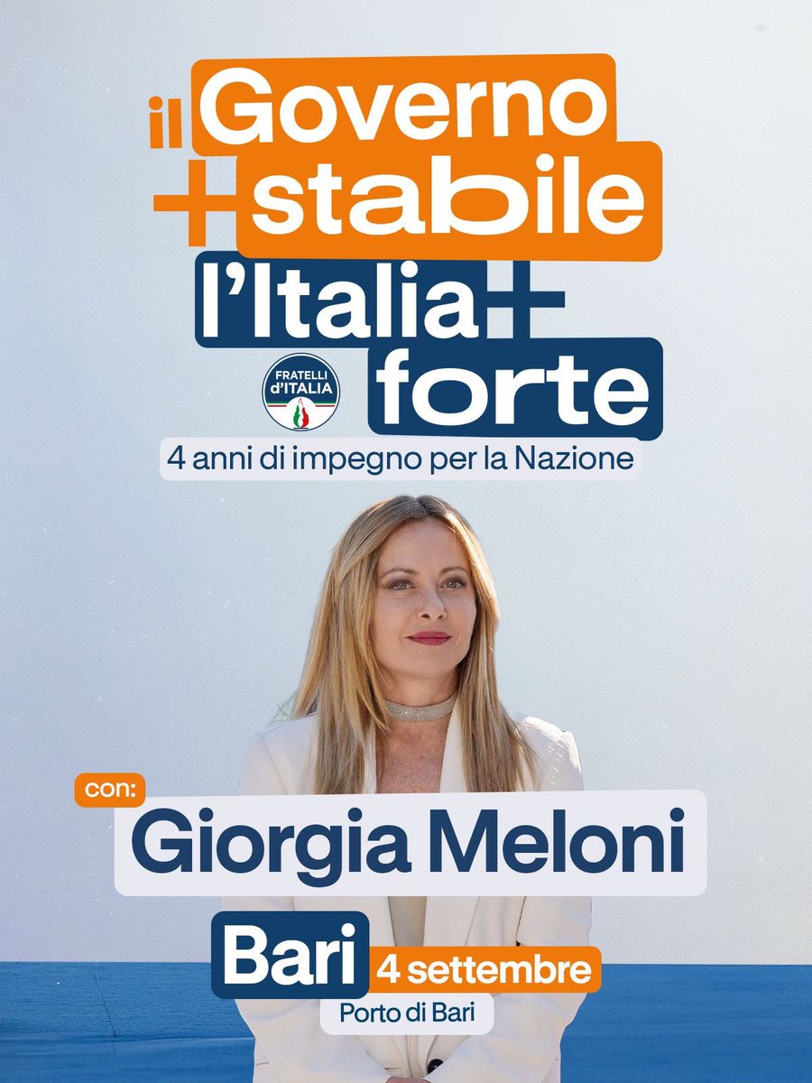 DSantanche's tweet photo. Il 4 settembre festeggeremo un risultato importante per il Governo Meloni e per l’Italia. Vi aspettiamo a Bari! https://t.co/YwtXqugOzV