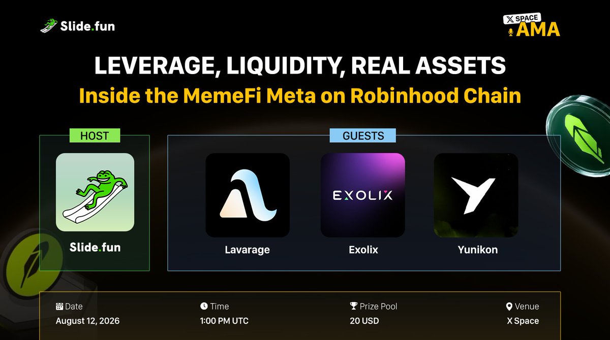 SlideFunBot's tweet photo. Leverage, Liquidity, Real Assets: Inside the MemeFi Meta on Robinhood Chain

Three projects, one live conversation on where MemeFi is headed as @RobinhoodApp reshapes the game.

🎙️ Guests: @lavaragexyz x @exolix_com x @YunikonPad

📅 Date & Time: 1PM UTC | 12 Aug, 2026
💰 $20 prize pool for selected questions on the Space
👉 Drop your question in the comments to enter

Set your reminder: https://t.co/vfRtD7lEtA

See you there 🐸