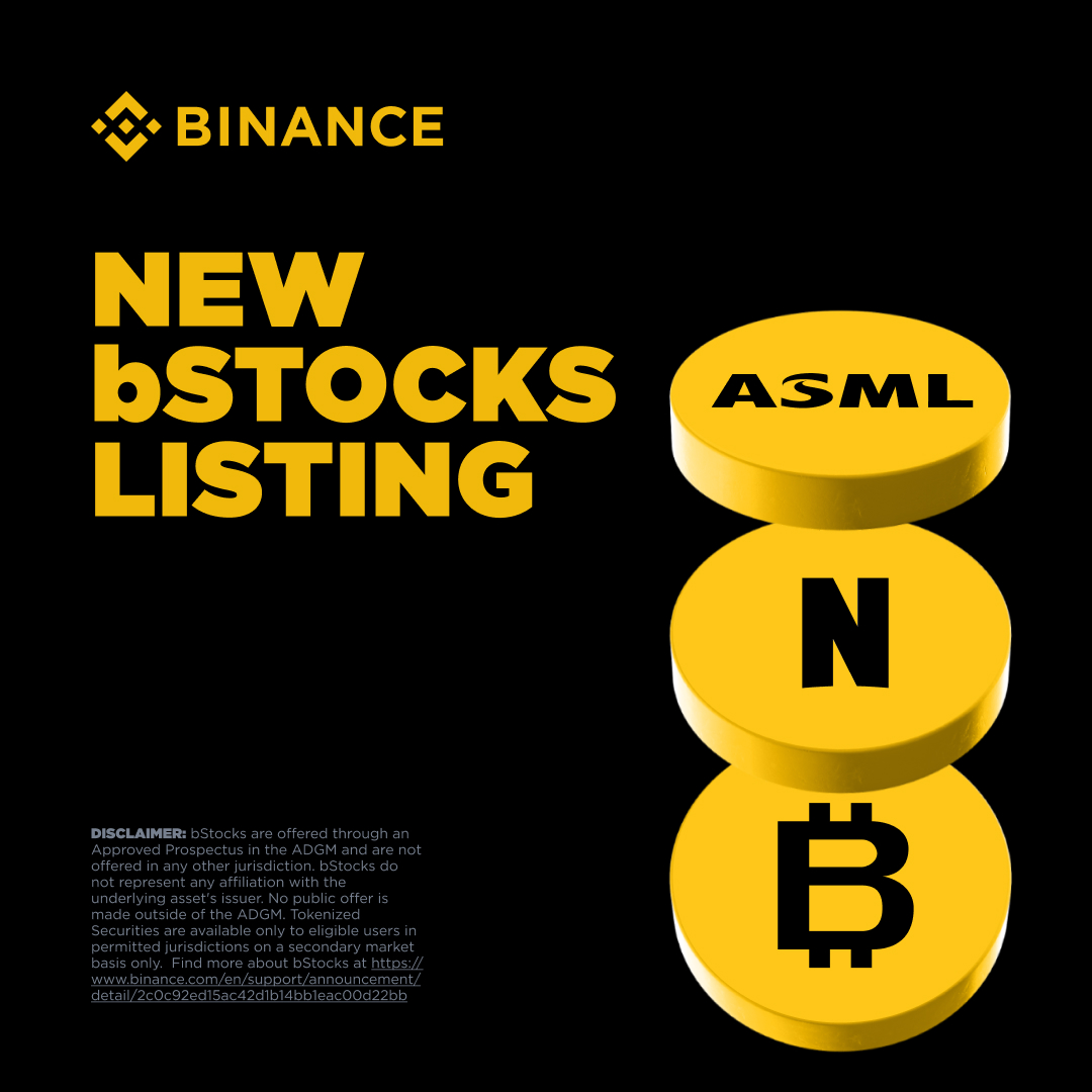 binance's tweet photo. New bStock Listing.

Trade: ALABB/USDT, ASMLB/USDT, ASTSB/USDT, BMNRB/USDT, COHRB/USDT, CRDOB/USDT, IRENB/USDT, NFLXB/USDT, SMCIB/USDT and USARB/USDT

24/7 access. 1:1 free and instant exchange for actual stocks on Binance.

Exchange the World, one market at a time.

Read more 👉 https://t.co/xn3QKQHuQw