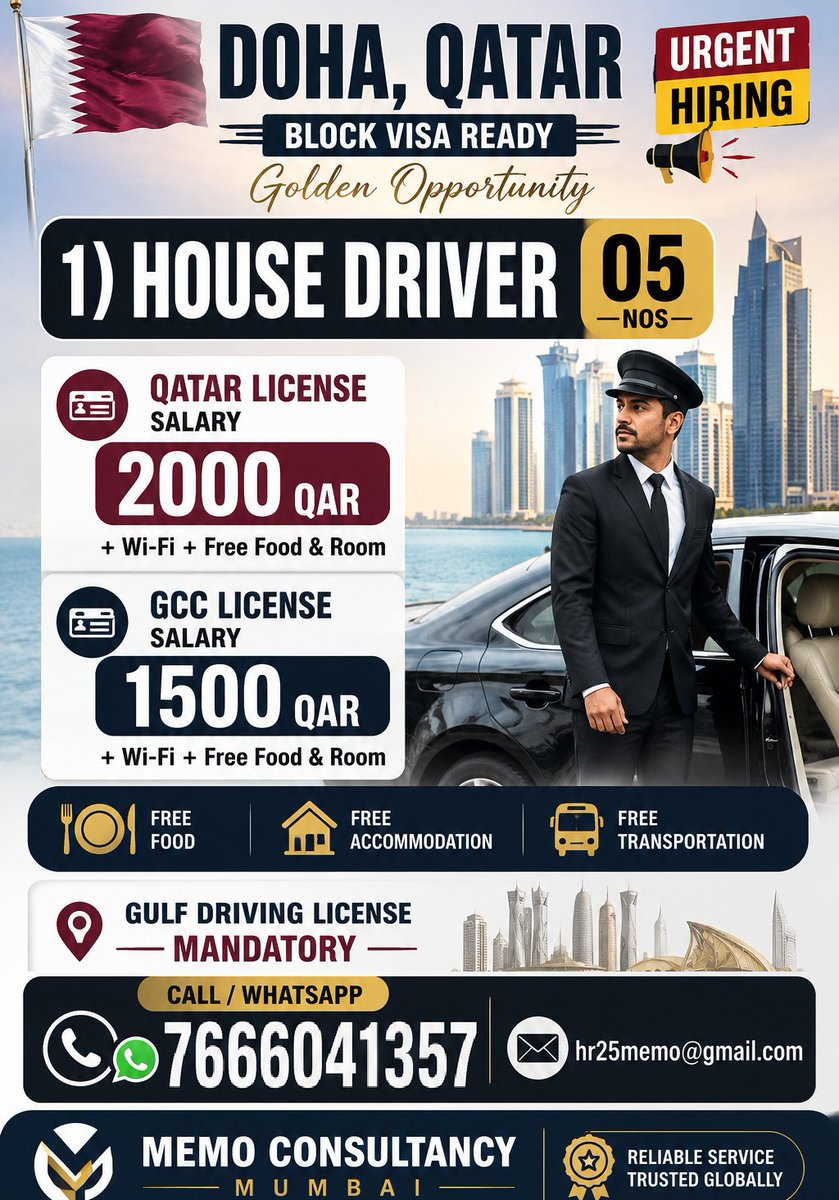 MemoConsultancy's tweet photo. 📲 Call / WhatsApp: 7666041357
🚨 DOHA, QATAR Block Visa Ready – URGENT HIRING 🚨
1) HOUSE DRIVER 05 Nos
💰 Qatar License Salary: 2000 QAR + Wi-Fi + Free Food &amp; Room
💰 GCC License: 1500 QAR + Wi-Fi + Free Food &amp; Room https://t.co/z3lW4EYSzU