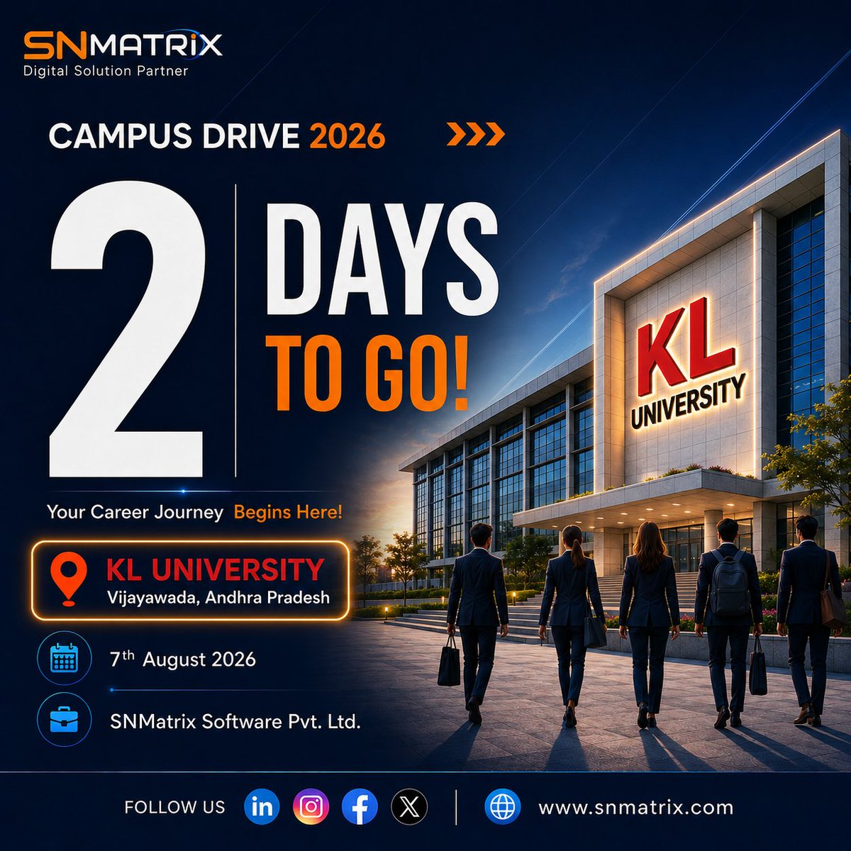 SnmatrixL's tweet photo. 🚀 2 Days to Go!

SNMatrix Software Pvt. Ltd. is excited to visit @kluniversity , Vijayawada for Campus Drive 2026 on 7th August 2026.

#CampusPlacement #CampusDrive2026 #SNMatrix #KLUniversity #Hiring #SoftwareJobs #AIJobs #FreshersHiring #ITJobs #TechCareers #PlacementDrive https://t.co/zN8KvShWAE