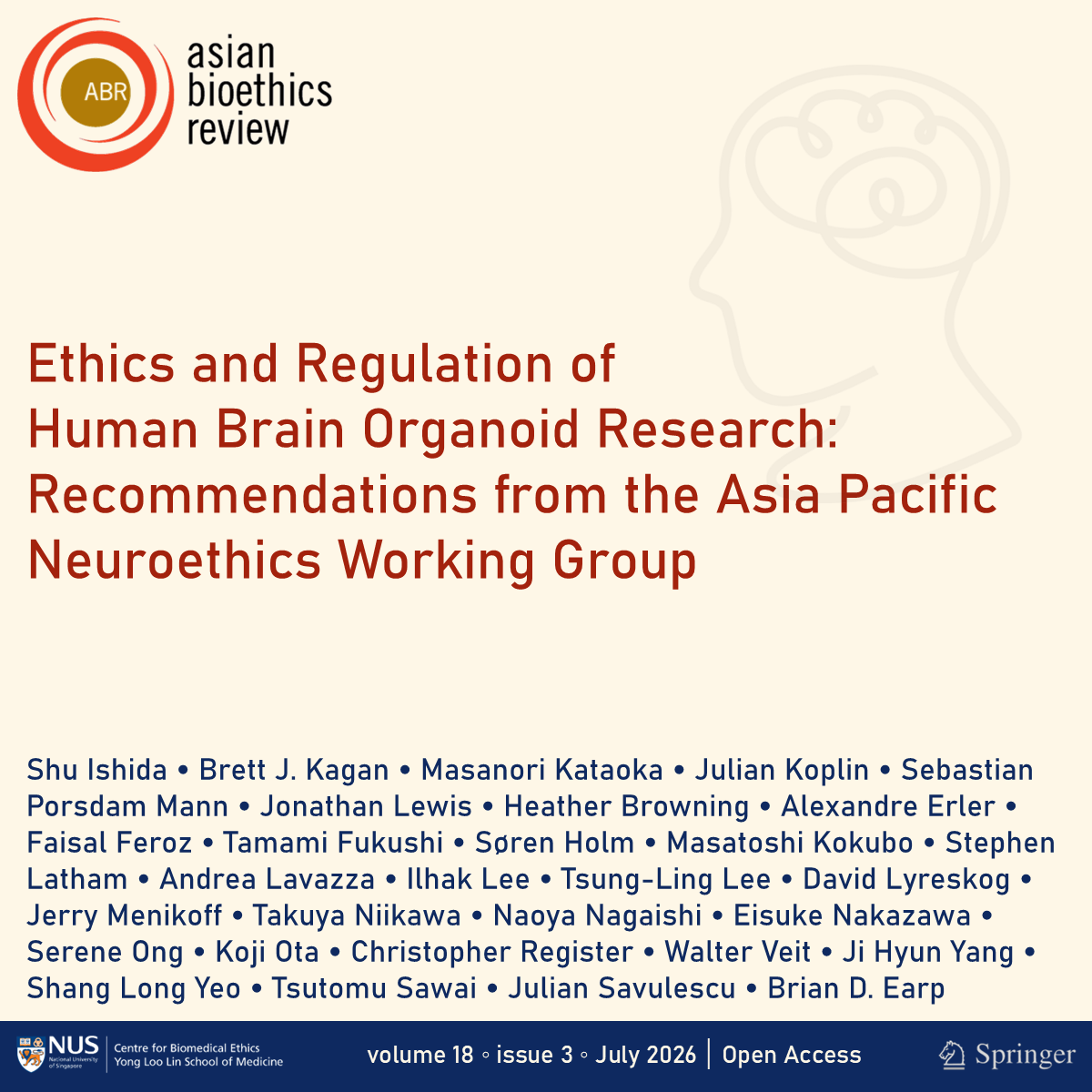 AsianBioethics's tweet photo. Ethics and Regulation of Human Brain Organoid Research: Recommendations from the Asia Pacific Neuroethics Working Group

Open access ➡️ https://t.co/exXXhKh2mx ⬅️ https://t.co/iqH1jK2WtG