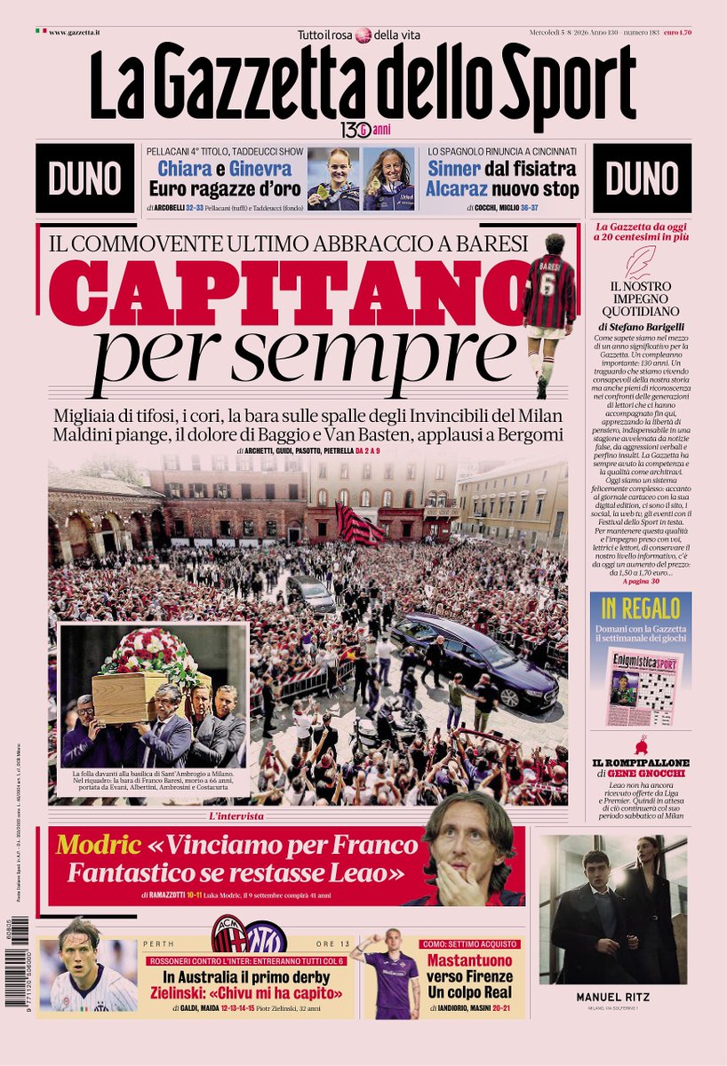 SempreMilanCom's tweet photo. 📰 Today’s edition of @Gazzetta_it… 

❤️ "Captain forever. The moving last embrace with Baresi. Thousands of fans, chants, the coffin on the shoulders of the Invincibles of Milan. Maldini cries, the pain of Baggio and Van Basten, applause for Bergomi." 

💪 "Modric: 'We win for Franco. Fantastic if Leao stays.'"