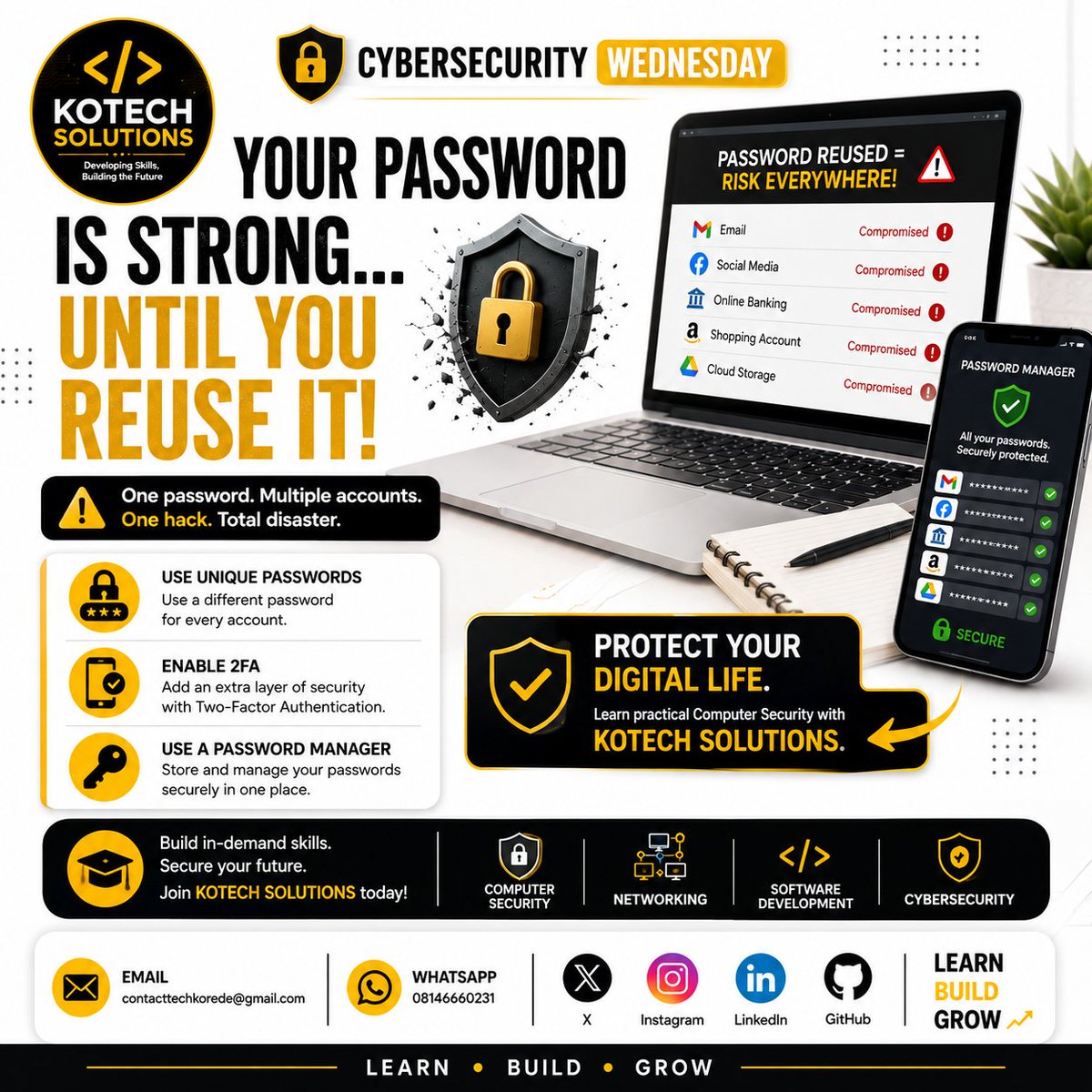 kotechsolution's tweet photo. π One password.
Five accounts.
One data breach.
That's all it takes.
Use unique passwords and enable 2FA.
Learn practical Computer Security with KOTECH SOLUTIONS.
#CyberSecurity #PasswordSecurity #KotechSolution https://t.co/PykT9Oo968