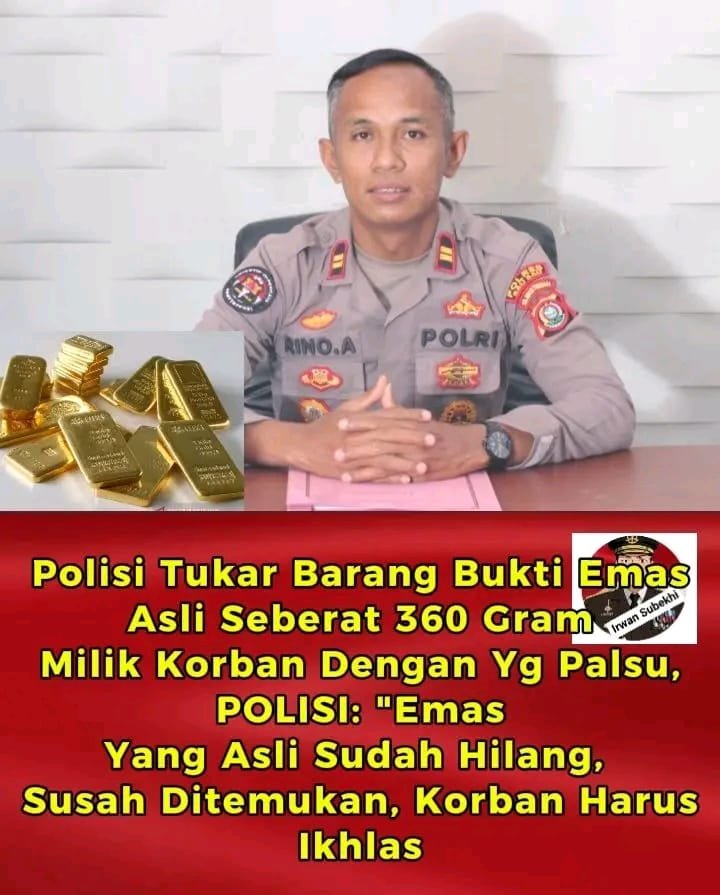 didiek_murdock's tweet photo. Polisi Tukar Barang Bukti Emas Asli Seberat 360 Gram Milik Korban Dengan Yang Palsu, Polisi: "Emas Yang Asli Sudah Hilang, Susah Ditemukan, Korban Harus Ikhlas.

Misteri hilangnya logam mulia milik Ahmad Fadil Mainaka terus bergulir di meja penyidik Sat Reskrim Polres Baubau
•• https://t.co/rqvmmAP1LQ