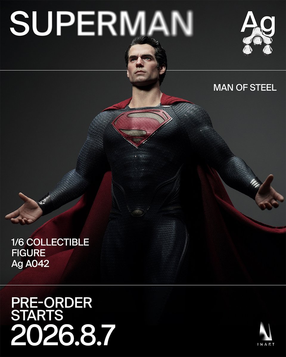 INART_Official's tweet photo. INART - Man of Steel - Superman 1/6 Collectible Figure

The Last Son — Krypton’s Only Hope

Pre-order begins: August 7, 2026, 20:00 GMT+8
RSVP: https://t.co/pDKYJ7ixBe

YouTube &amp; TikTok Livestream:
August 8, 2026 | 16:00-18:00 GMT+8

#INART #ManOfSteel #Superman https://t.co/JUSQLmVQPQ