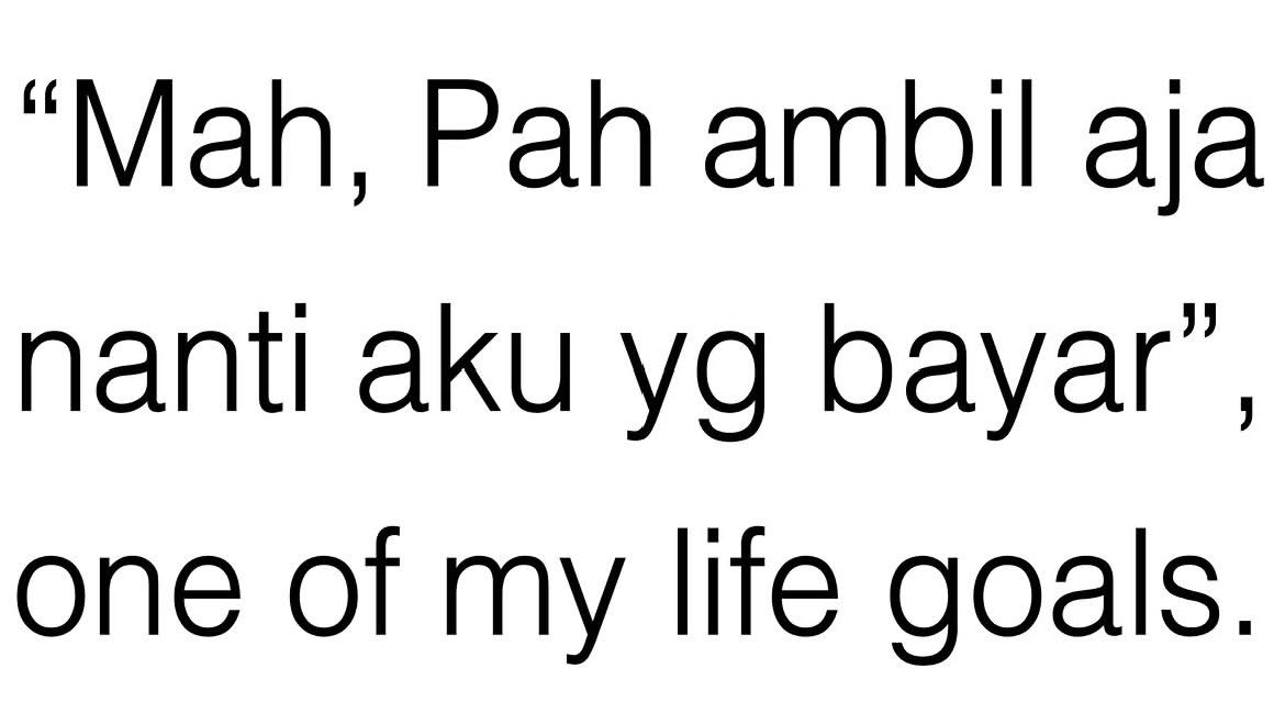 pengaturant's tweet photo. dan, apa life goal kalian? https://t.co/ZDJV3sCt7K