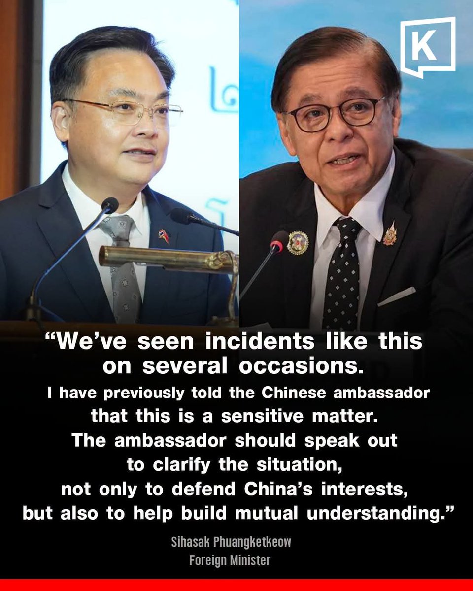 PravitR's tweet photo. When FM Sihasak Finally Had Enough With the Chinese Ambassador

Deputy PM & FM Sihasak appears to have reached his limit. On Weds Aug 5, he publicly warned China's ambassador to Thailand over the recent chaos at Suvarnabhumi Airport, saying that the Chinese Embassy should help its citizens understand Thai rules & regulations. He stressed that this was not the first such incident and that the role of diplomats is to foster good relations between 2 countries, not merely defend the interests of their own nation.

"Because the ambassador is in Thailand, his primary duty is to promote relations between our countries and mutual understanding between our peoples. Any public statements by the ambassador must take that responsibility into account and should not inflame these controversies. I have already raised this matter with him, and he understands. Sometimes ambassadors come out to defend their citizens, but the duty of both the Chinese ambassador to Thailand and the Thai ambassador to China is to preserve good relations between our countries," Sihasak was quoted as saying by Thai Rath.

The significance of Sihasak's remarks goes beyond a simple message directed at the ambassador. By speaking publicly, he was also addressing Thai society at large, signalling that the current Thai gov't is not subordinate to Beijing or acting as China's junior partner — even if PM Anutin avoided raising concerns about the contamination of the Kok River during his meeting with President Xi last month.

Sihasak deserves credit for making his concerns public. Such a warning allows both Thais & Chinese observers to better understand Thailand's anxieties, recognise where the Chinese Emb may have fallen short & decide for themselves how bilateral relations should evolve before tensions escalate into a broader crisis affecting both gov'ts & peoples.

Chinese Ambassador Zhang Jianwei may be surrounded by Thai politicians & sections of the Thai press eager to please Beijing, creating the impression that everything is harmonious. 

Critics of China may even be dismissed as voices orchestrated by the US. In reality, growing unease over what many perceive as China's increasingly assertive & overbearing behaviour is genuine & diverse.

Many of those expressing concern are Thai of Chinese descent. The criticism comes from different sectors of society & reflects a convergence of frustrations over a range of issues. As someone with Chinese ancestry, I have never witnessed such a broad & spontaneous wave of criticism against China.

Is the Chinese Embassy now attempting to redefine Thailand-China relations in a way that effectively reduces Thailand to the status of a semi-client state, similar to the role Beijing has sought and succeeded with some neighbouring countries in Indochina?

Thailand is not the subordinate of any foreign power, and we should not allow ourselves to become a tributary or semi-client state of any superpower.

Thailand has never fought a direct war with China, unlike neighbouring Vietnam. The closest historical parallels might be China's support for the Communist Party of Thailand during the Cold War, or the Korean War, when Thai troops fought as part of the United Nations forces against North Korean troops and Chinese PLA volunteers.

Nor has Thailand experienced the anti-Chinese violence and ethnic riots that marked the dark histories of countries such as Malaysia, Singapore and Indonesia where neighbours butcher one another due to ethnic hatred.

There is still time to steer Thailand-China relations towards a framework based on genuine mutual respect and as much equality as possible, despite the vast imbalance in economic and political power. Yet I remain convinced that allowing Thailand to drift into the role of a semi-client state under China is something that many Thais, including many Thai-Chinese, would never accept.

The real test of modern Thailand-China relations has begun.

#ThailandNews #Thailand #China #ThailandChina #Sihasak