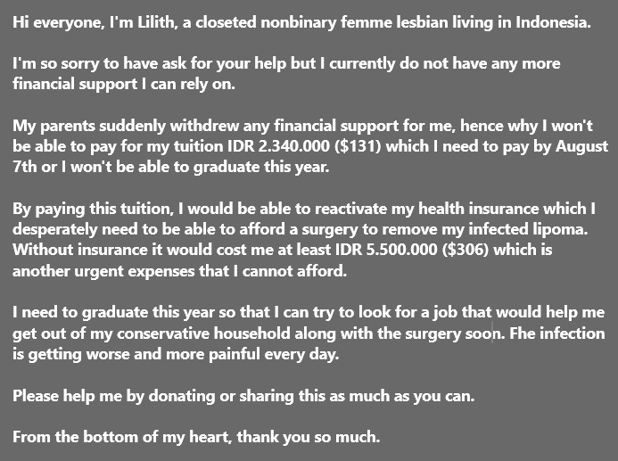 heavenlilyth's tweet photo. !! MUTUAL AID REQUEST !!
#mutualaidhelp
I need your help. Please repost and share and consider helping me out, thank you.
I urgently need IDR 2.500.000 ($140) to pay for my tuition and reactivate my health insurance by 7th August.
Trakteer: https://t.co/0kkDrxtT8c https://t.co/3LIKWWzKet