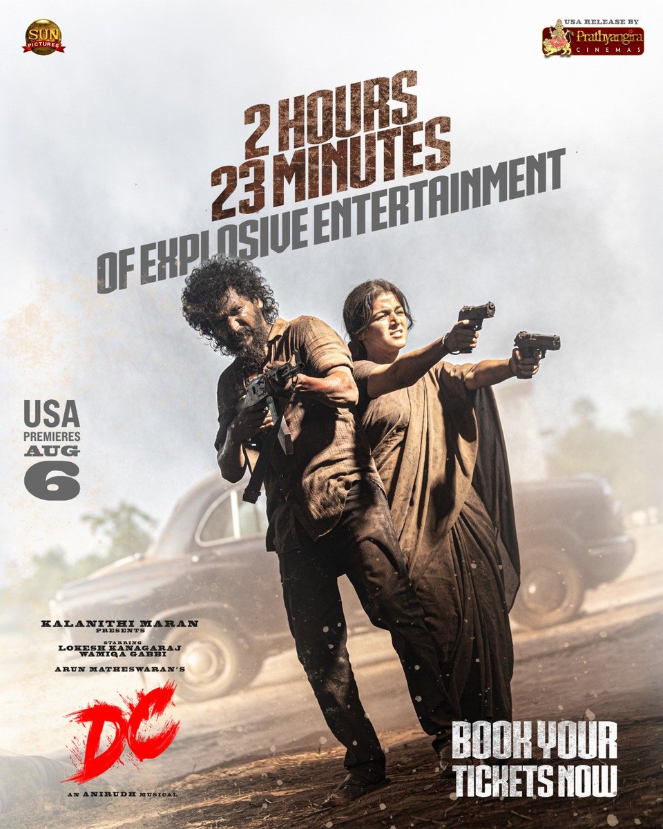 PrathyangiraUS's tweet photo. 2 Hours 23 Minutes of Explosive Entertainment, Locked and Loaded 🔥

Book Your Tickets 🎟️

#DC USA By @PrathyangiraUS, Premieres On 6th AUG 💣

@Dir_Lokesh @ArunMatheswaran @anirudhofficial #WamiqaGabbi @isanjkayy @mukesh_DOP @editor_prasanna @sunpictures https://t.co/SHsvJtjJPa