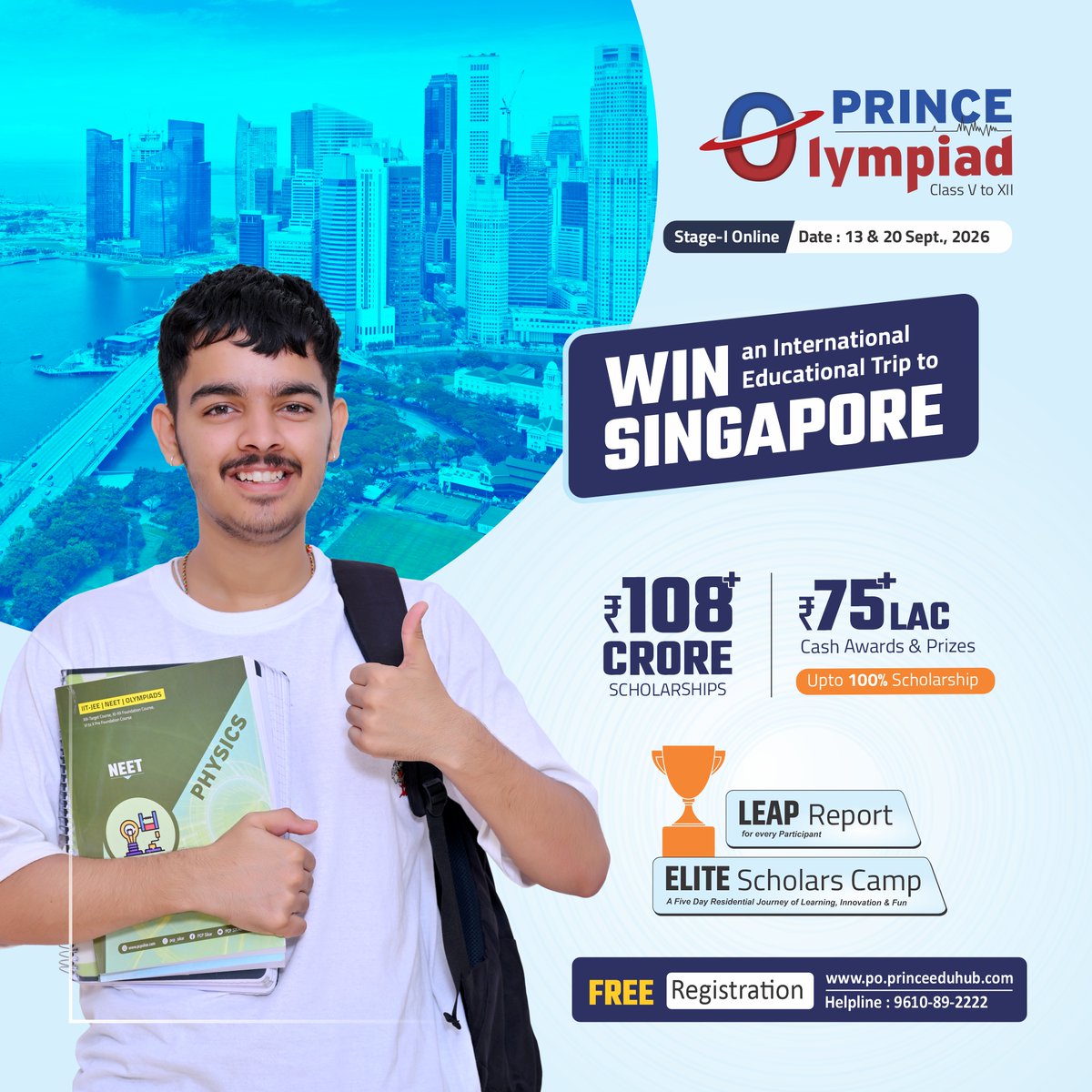 Prince_Eduhub's tweet photo. 🚀 Dream Big. Win Bigger with Prince Olympiad 2026
🎓 Open for Class V–XII
💰 ₹108 Cr Scholarships
🏆 ₹75 Lakh Cash Awards
✈️ Win an International Educational Trip to Singapore
📝 FREE Registration
Register Now: https://t.co/sPQ2aiWtvq
#Scholarship #Olympiad #TalentDiscovery https://t.co/m1Fs9ktgYC