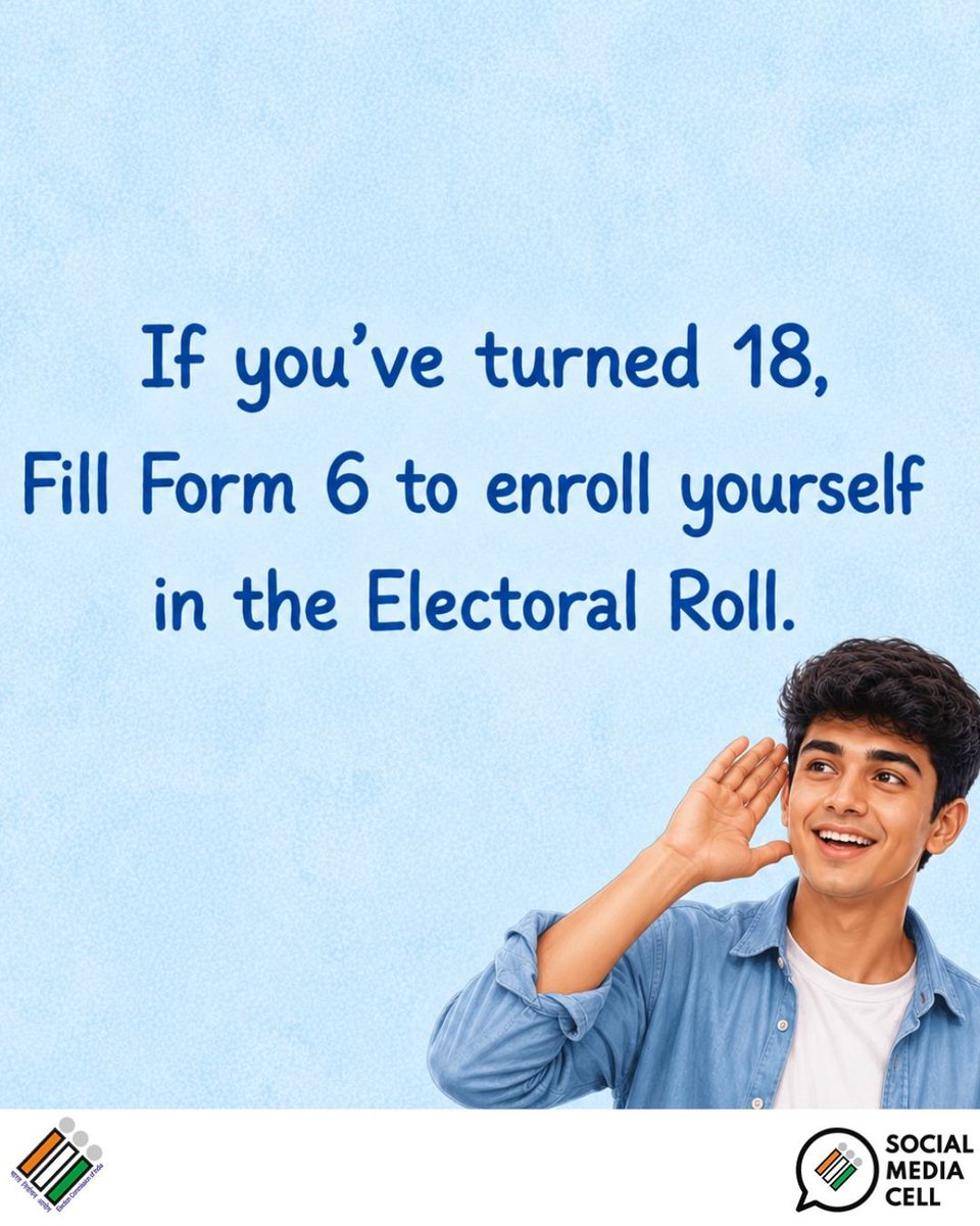 ECISVEEP's tweet photo. Turned 18? Make your voice count!
Fill Form 6 and get yourself enrolled in the Electoral Roll
🔗 : https://t.co/s2OXIwmQqP
#ECI #FirstTimeVoter https://t.co/KWn0qaifbj