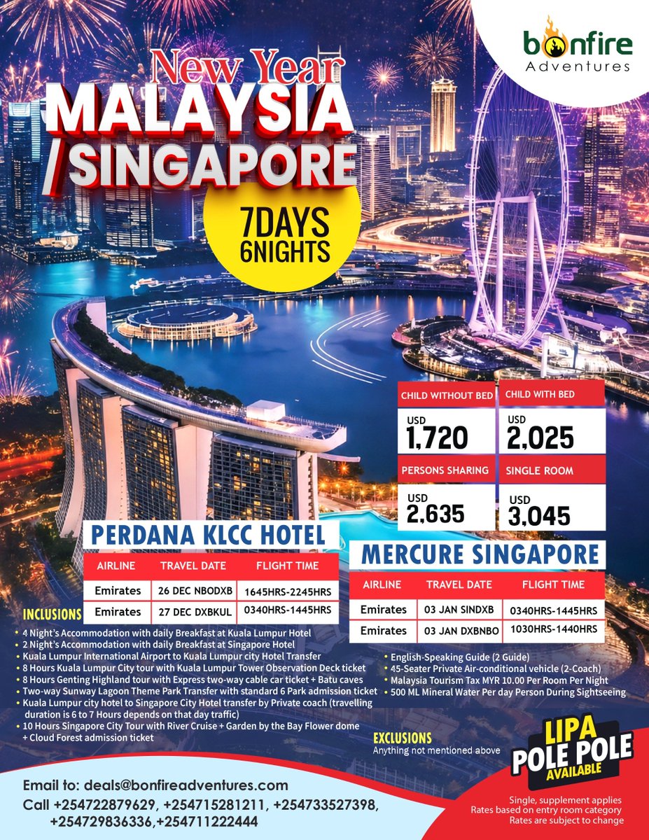 BonfireSafaris's tweet photo. Ring in the New Year with an unforgettable journey to Malaysia &amp; Singapore! 🇲🇾🇸🇬

6 Days, 5 Nights
Lipa Pole Pole Available

📞 Book now!
📱 +254 722 879 629
📱 +254 711 222 444

#MalaysiaSingapore #NewYearGetaway #TravelWithBonfire #CapitalFM #LipaPolePole https://t.co/3vcl4vt9tj