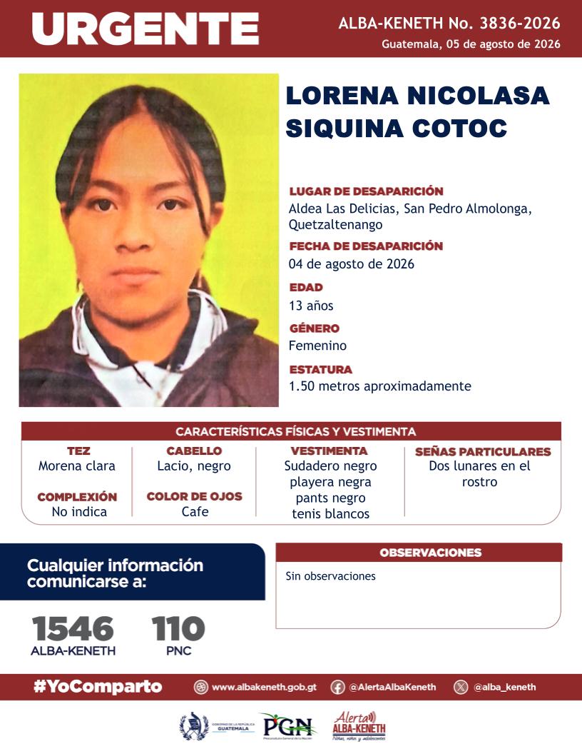alba_keneth's tweet photo. #AlertaAlbaKeneth⚠️| Lorena Nicolasa Siquina Cotoc de 13 años de edad. Desapareció el 04 de agosto de 2026, en Aldea Las Delicias, San Pedro Almolonga, Quetzaltenango.

🔁Comparte y ayúdanos con su localización.
📞Si tienes información llama al 1546. #YoComparto https://t.co/tzbEJODqkH