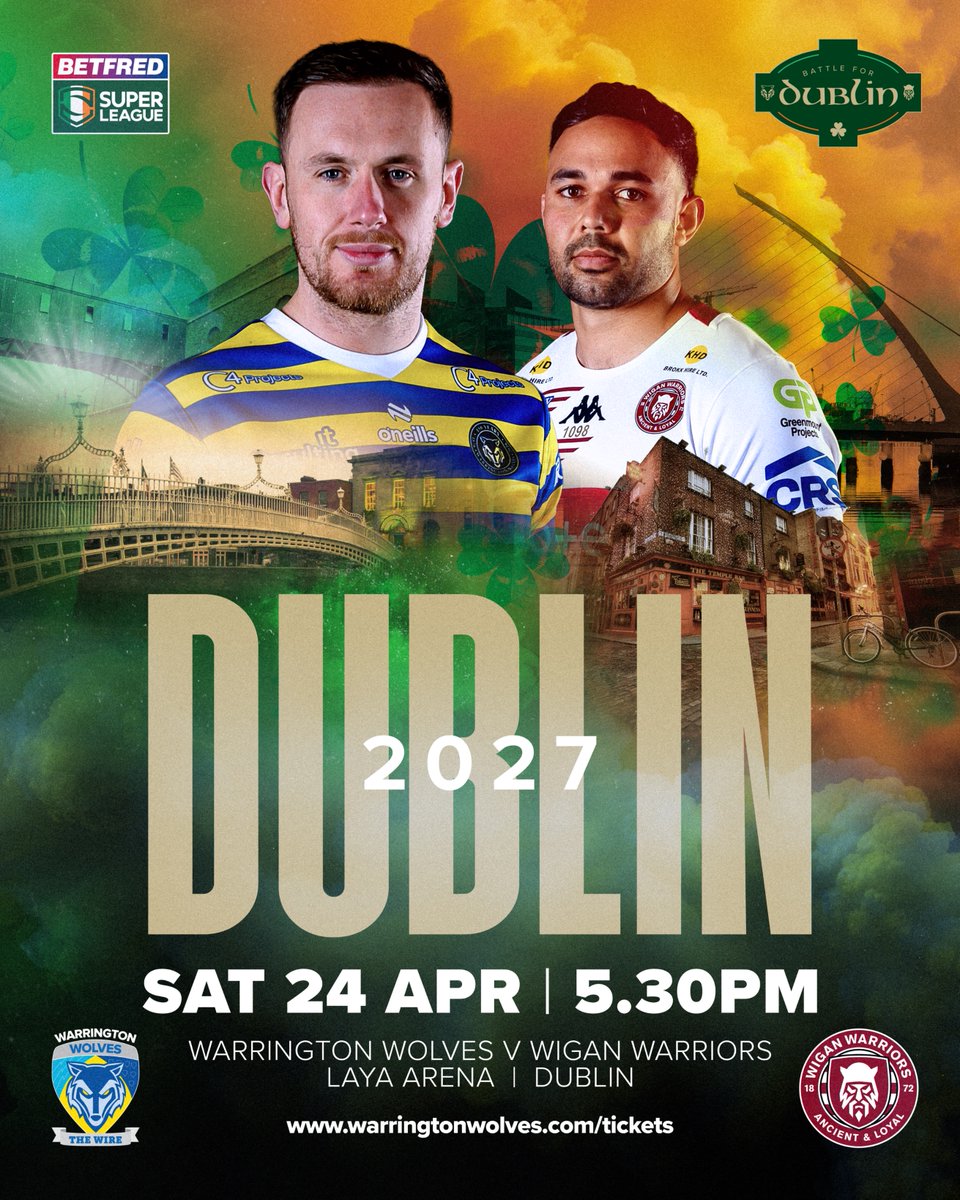 WarringtonRLFC's tweet photo. It’s official. Warrington Wolves are heading to Dublin in April 2027 to take on Wigan Warriors 🇮🇪☘️

Full story and pre-register link: https://t.co/6rGq1YxXjH https://t.co/111i3hohAq