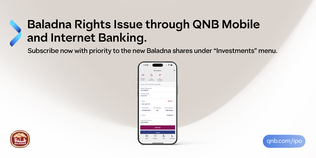 QNBGroup's tweet photo. Maintain your priority and share in Baladna’s growth. Subscribe to newly issued shares using QNB Mobile and Internet Banking.
Visit https://t.co/SjsdTQtNKl for more details.
#QNB #QNBGroup https://t.co/3h6eNIsZ4V