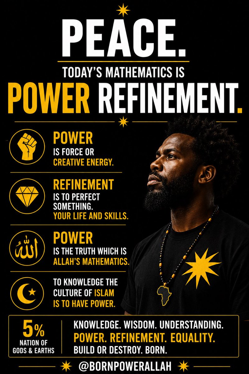 iamgodbody's tweet photo. Peace. Today’s mathematics is Power Refinement.
#Power is force or creative energy. #Refinement is to perfect something. Your life and skills.
#Power is the truth which is Allah’s mathematics. To Knowledge the Culture of Islam is to have Power. https://t.co/hxQZPl1iHe