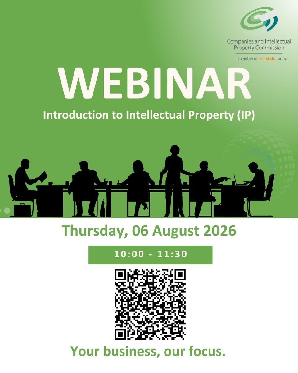theCIPC's tweet photo. Webinar: Introduction to Intellectual Property (IP)

Date: Thursday, 06 August 2026
Time: 10:00 – 11:30

Hosted by the Companies and Intellectual Property Commission (CIPC). Scan the QR code on the poster to register.

Register now :https://t.co/hr67b9NyaN

#cipc  #intellectualproperty
