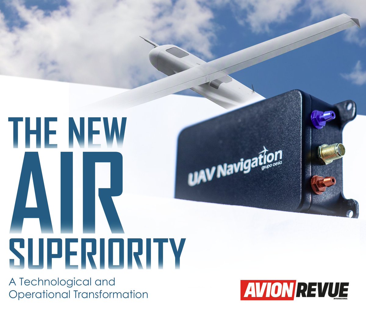 UAVNavigation's tweet photo. UAV Navigation-Grupo Oesía is featured in the July Air Force Special Edition of @AvionRevueInt discussing the future of air superiority and next-generation autonomous systems, including the new VECTOR-300 autopilot.
#UAS #UAV #GNC #LoiteringMunitions #GNSSDenied #AvionRevue https://t.co/dIa11TojkF